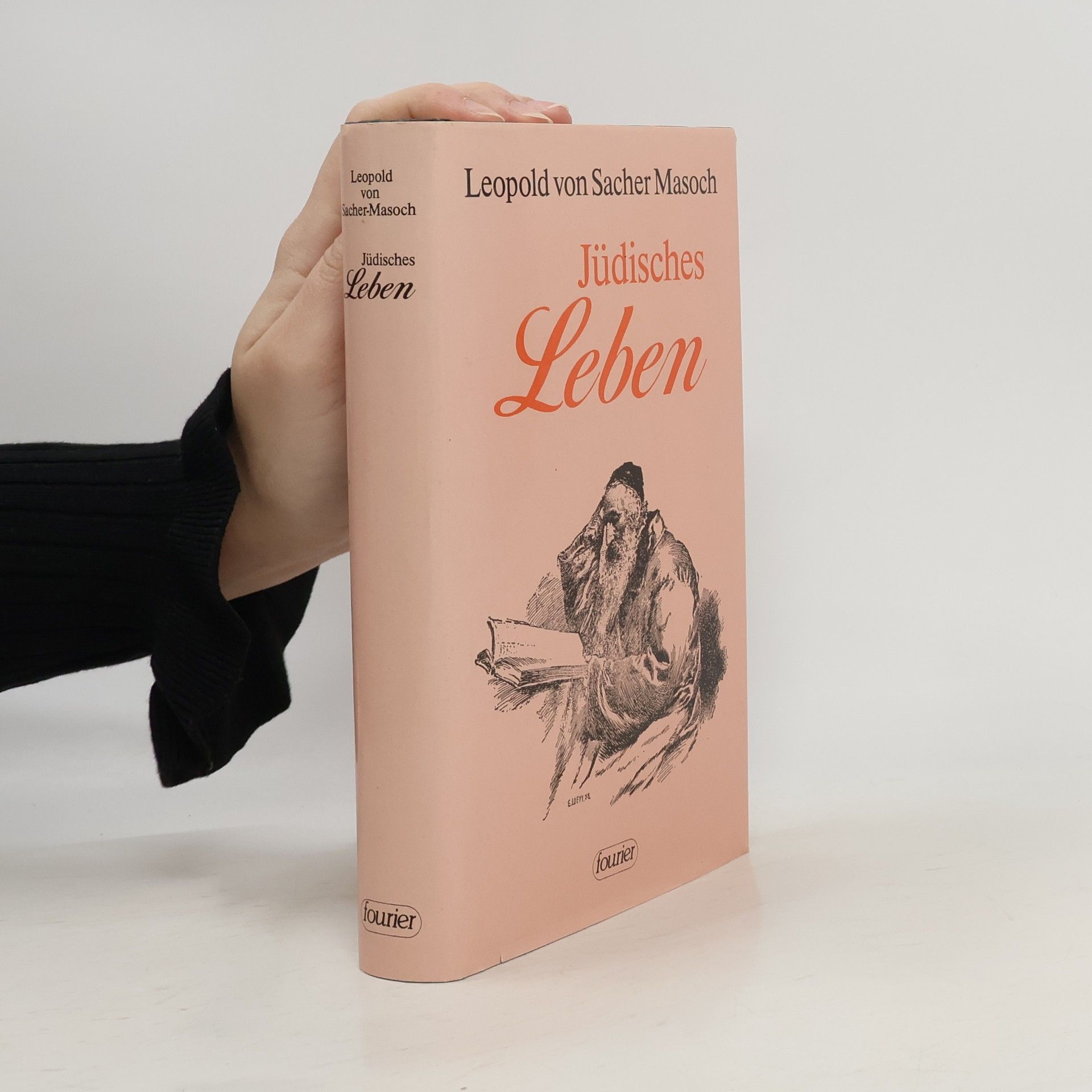 Leopold von Sacher Masoch Jüdisches Leben. in Wort und Bild