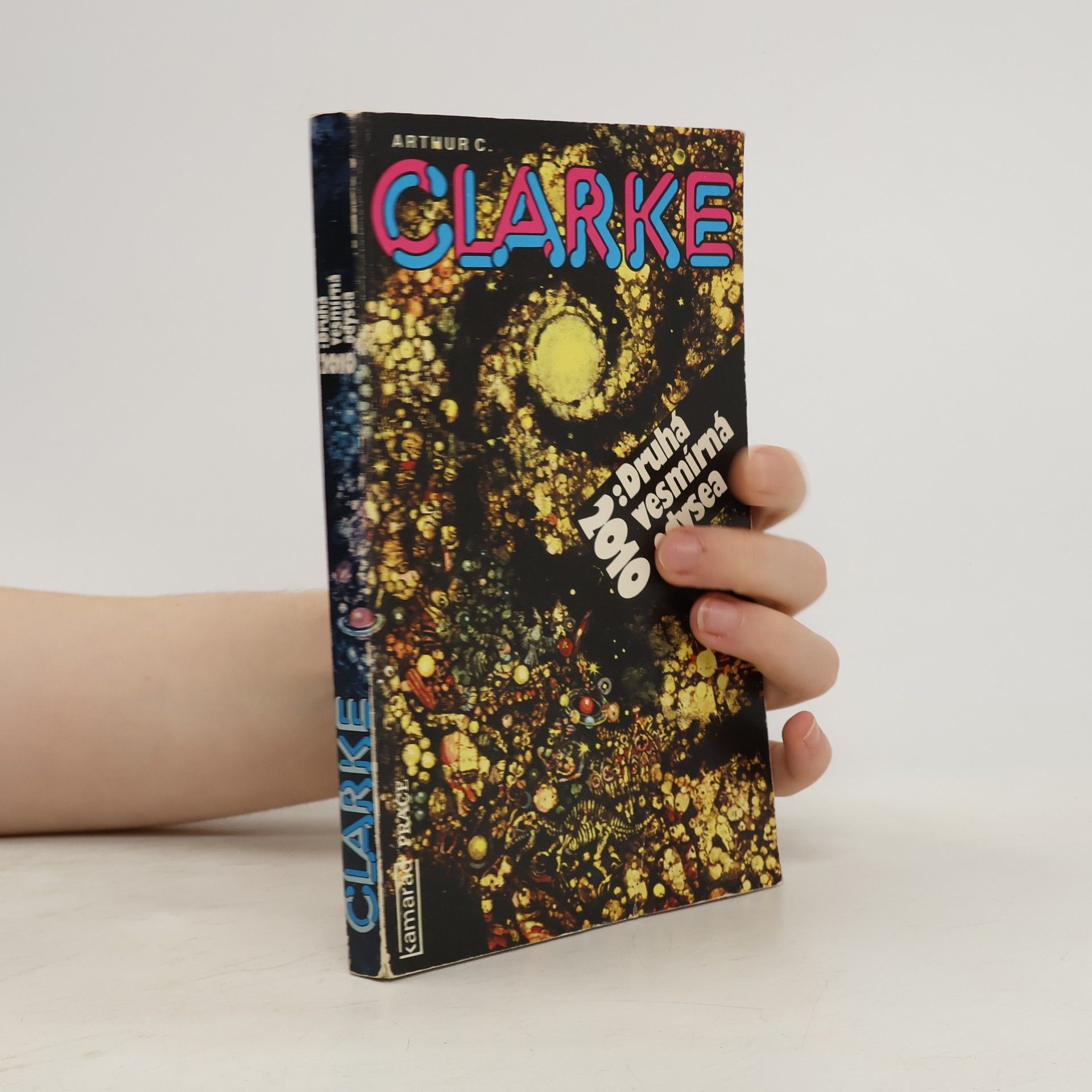 Arthur C. Clarke 2010. Druhá vesmírná odysea