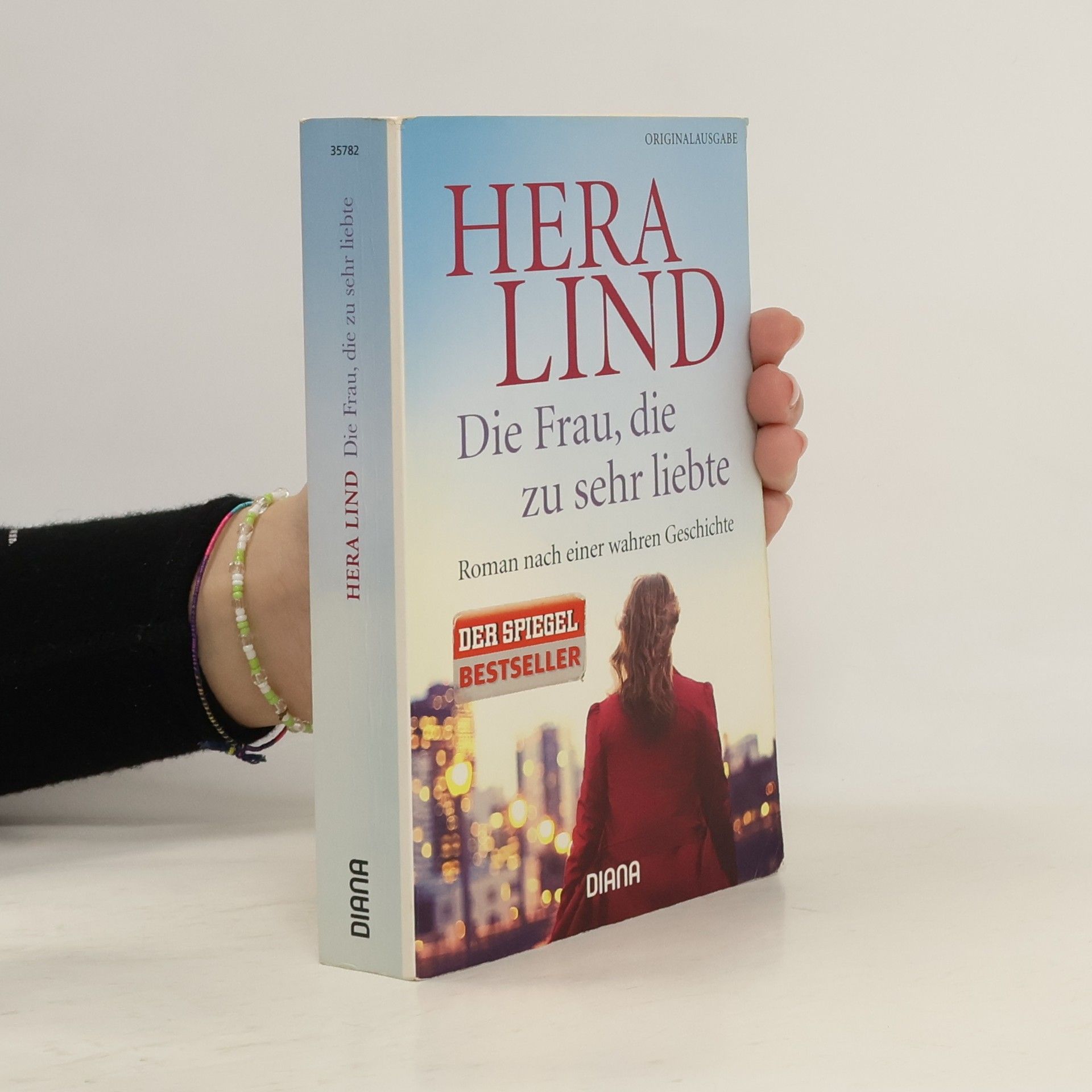 Hera Lind Die Frau, die zu sehr liebte
