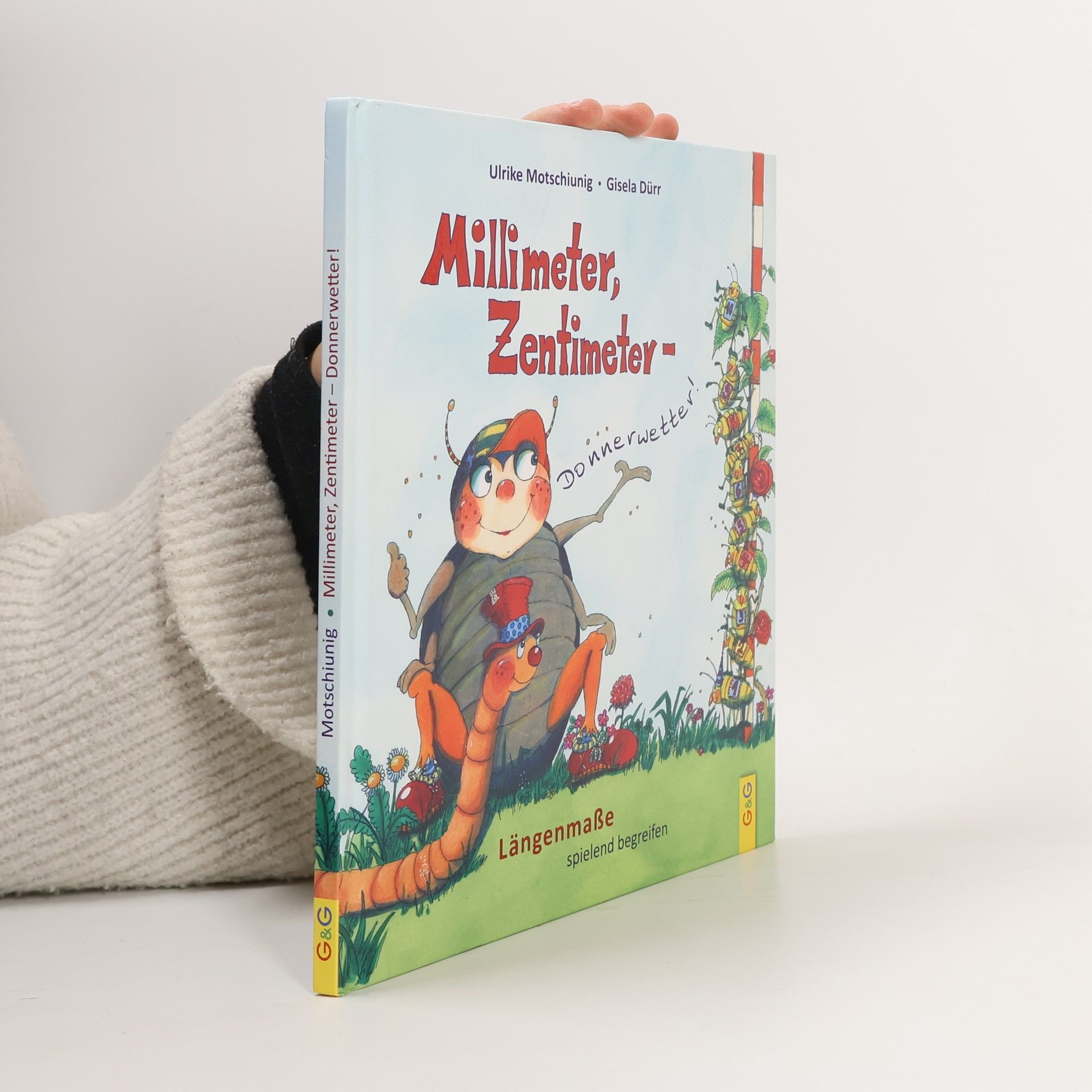 Millimeter, Zentimeter - Donnerwetter!