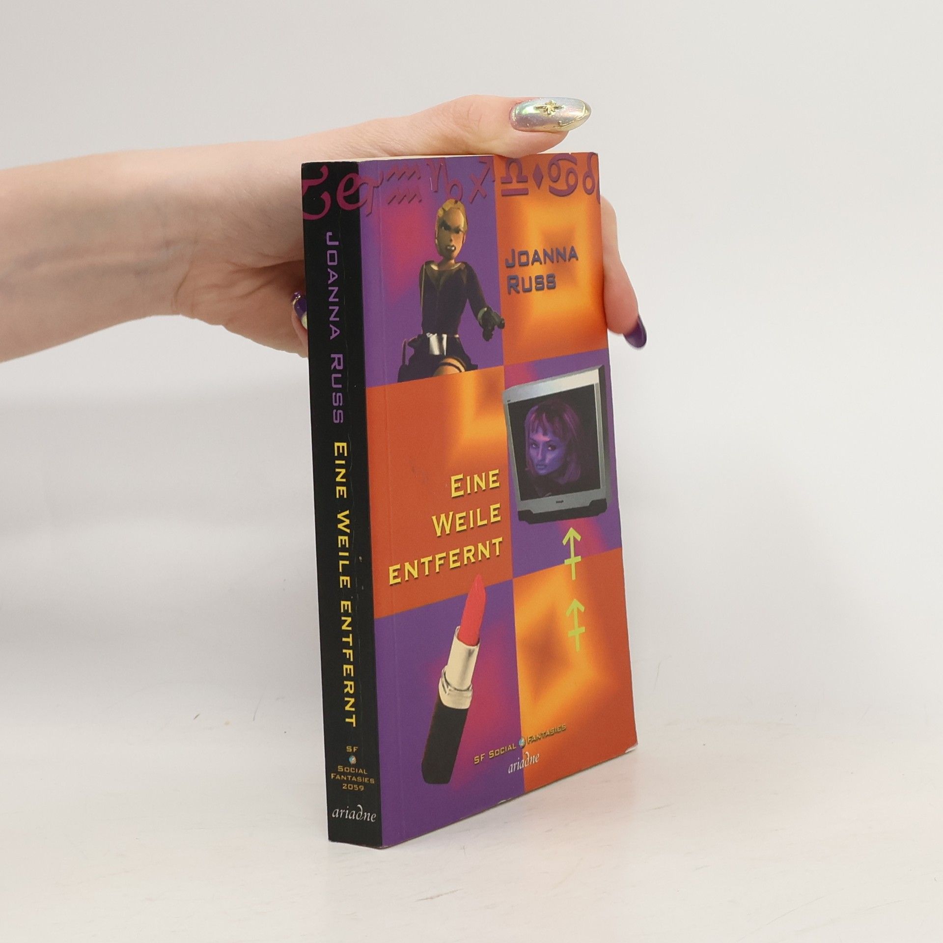 Joanna Russ Eine Weile entfernt