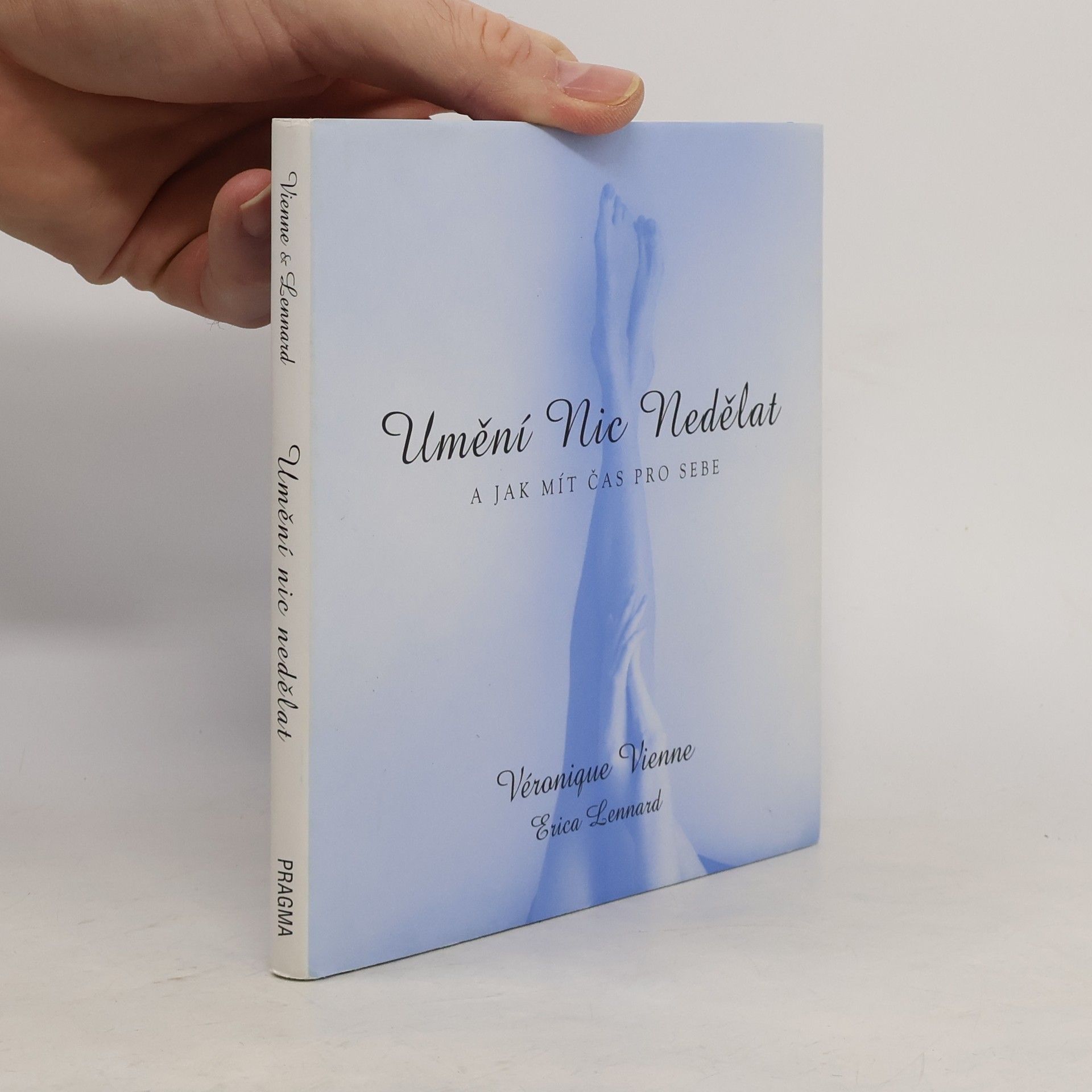 Umění nic nedělat a jak mít čas pro sebe