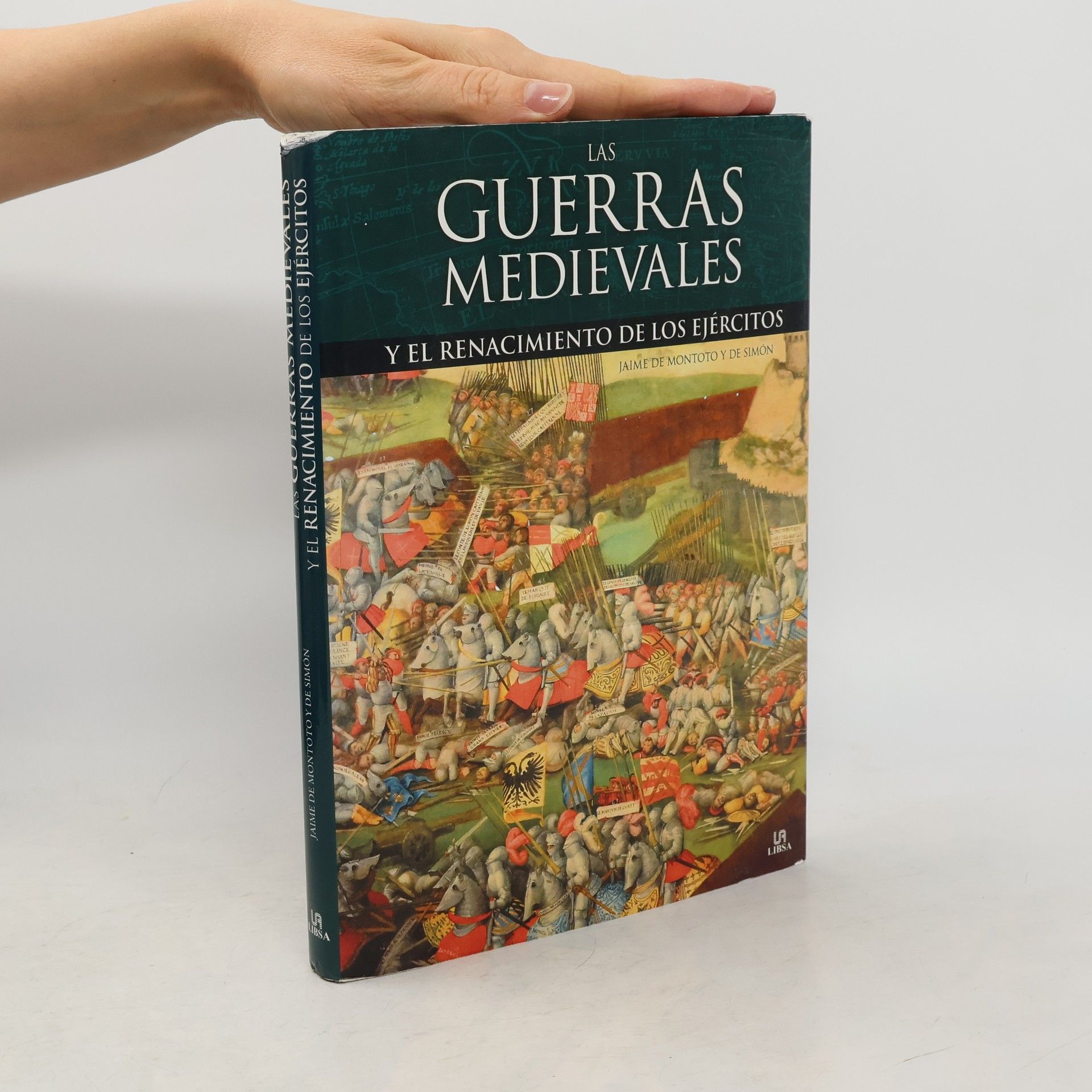 Jaime de Montoto y de Simón Las guerras medievales