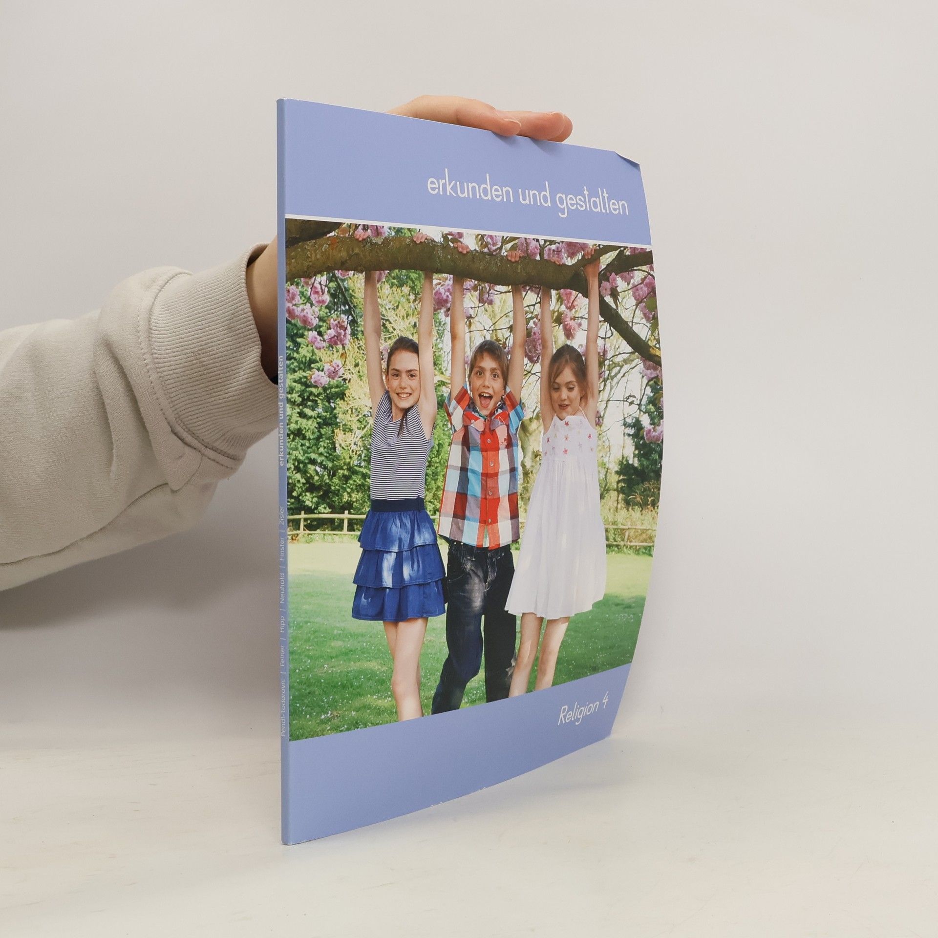 Religion - 4: Erkunden und Gestalten