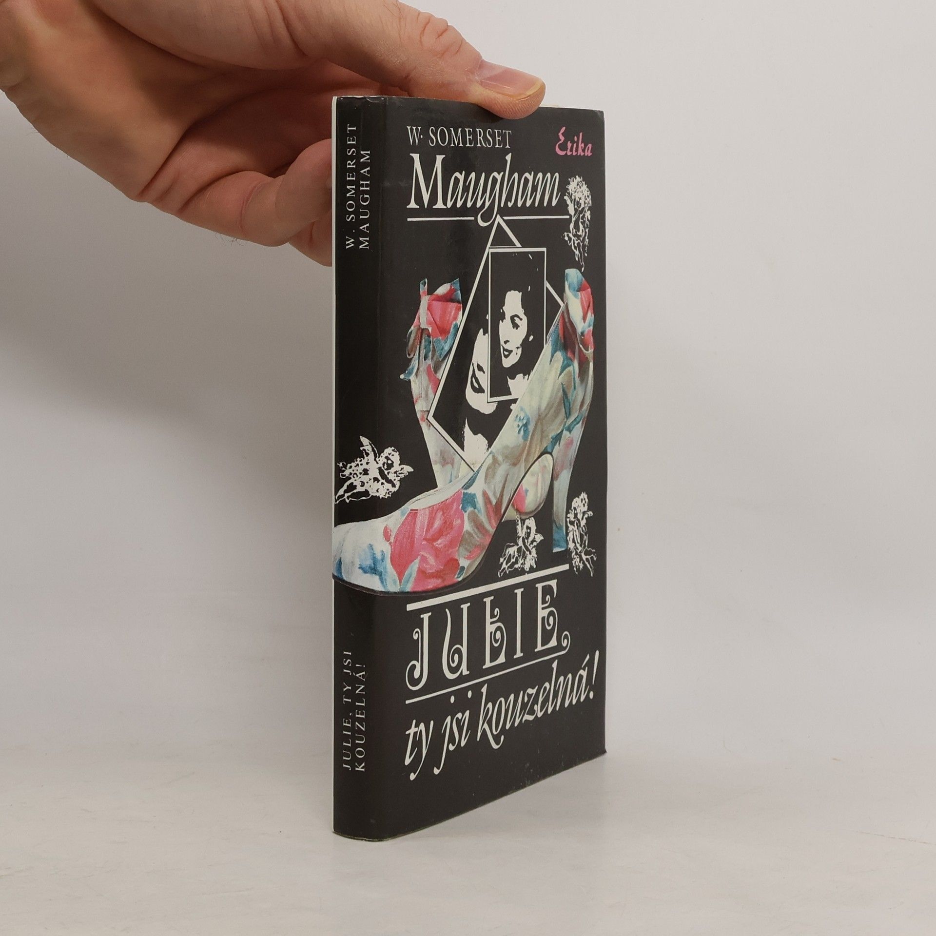 William Somerset Maugham Julie, ty jsi kouzelná!