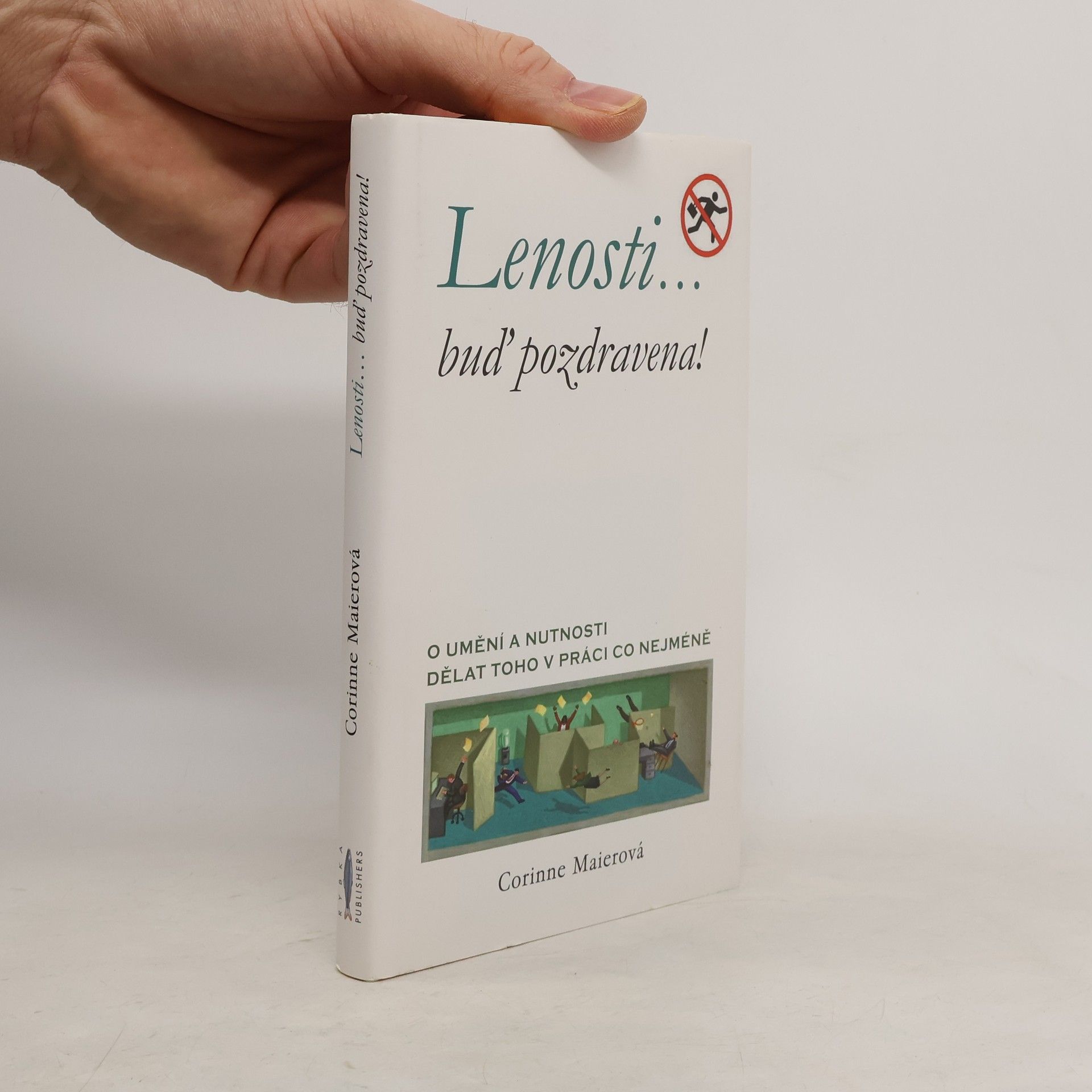 Corinne Maier Lenosti... buď pozdravena!