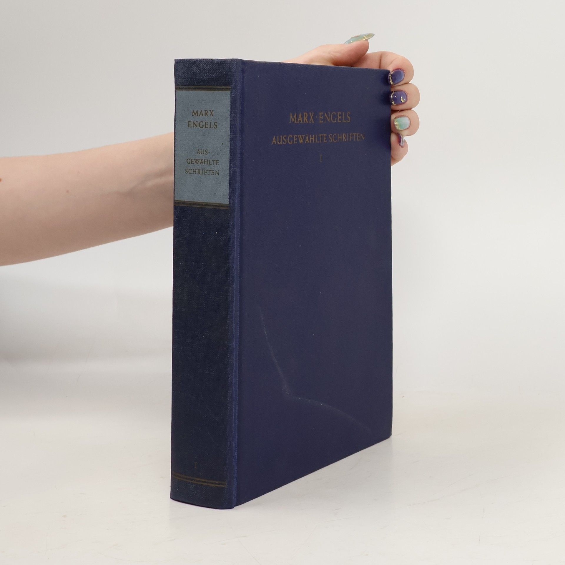 Karl Marx Ausgewählte Schriften I