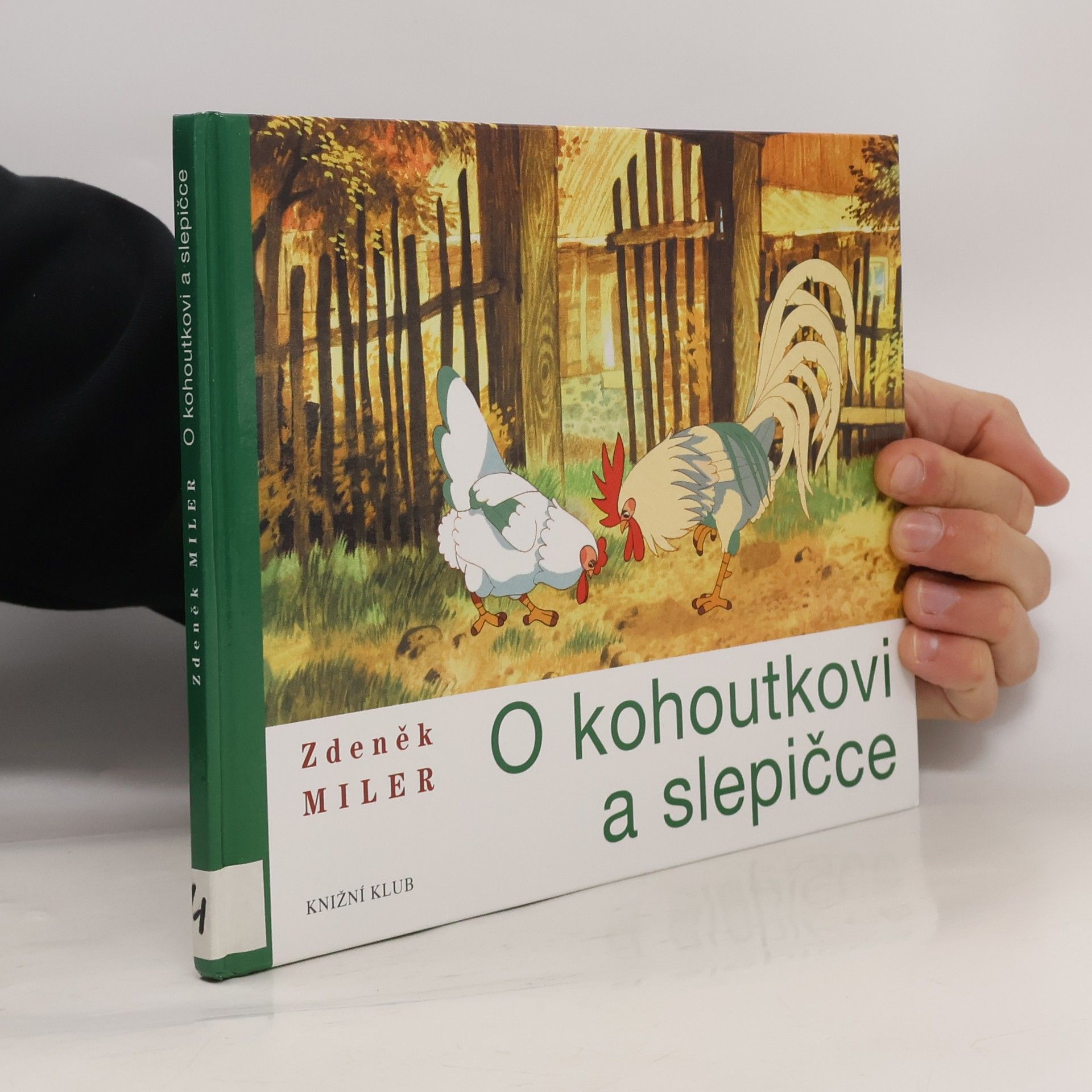 Zdeněk Miler O kohoutkovi a slepičce