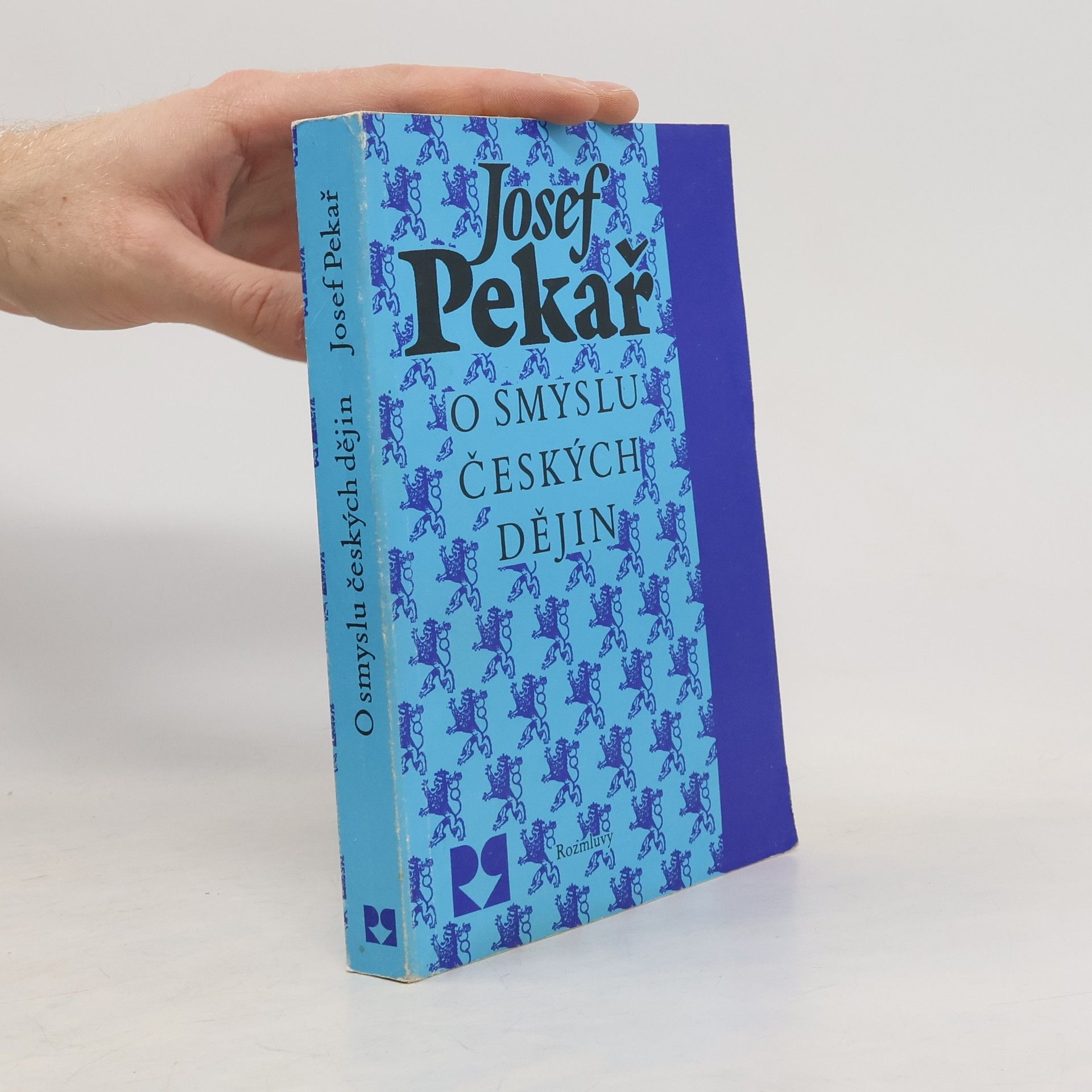 Josef Pekař O smyslu českých dějin