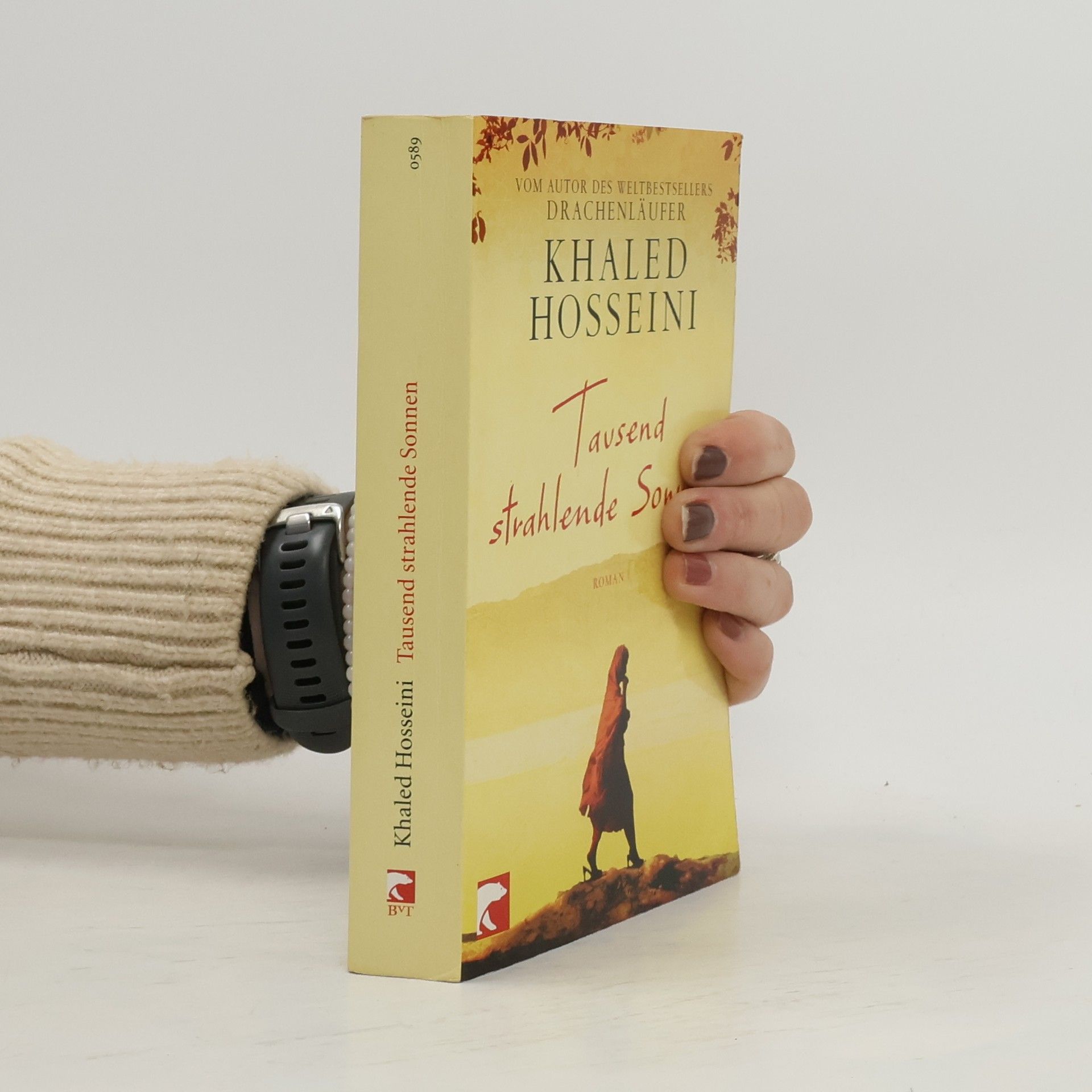 Khaled Hosseini Tausend strahlende Sonnen : Roman