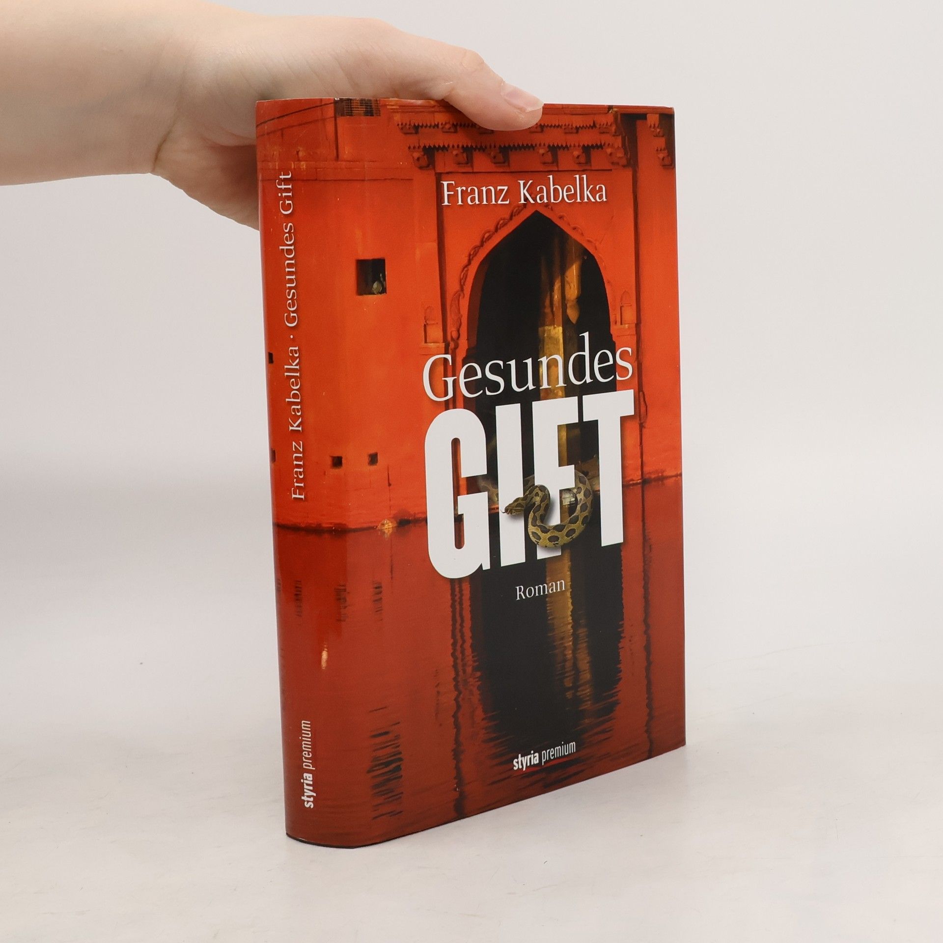 Franz Kabelka Gesundes Gift