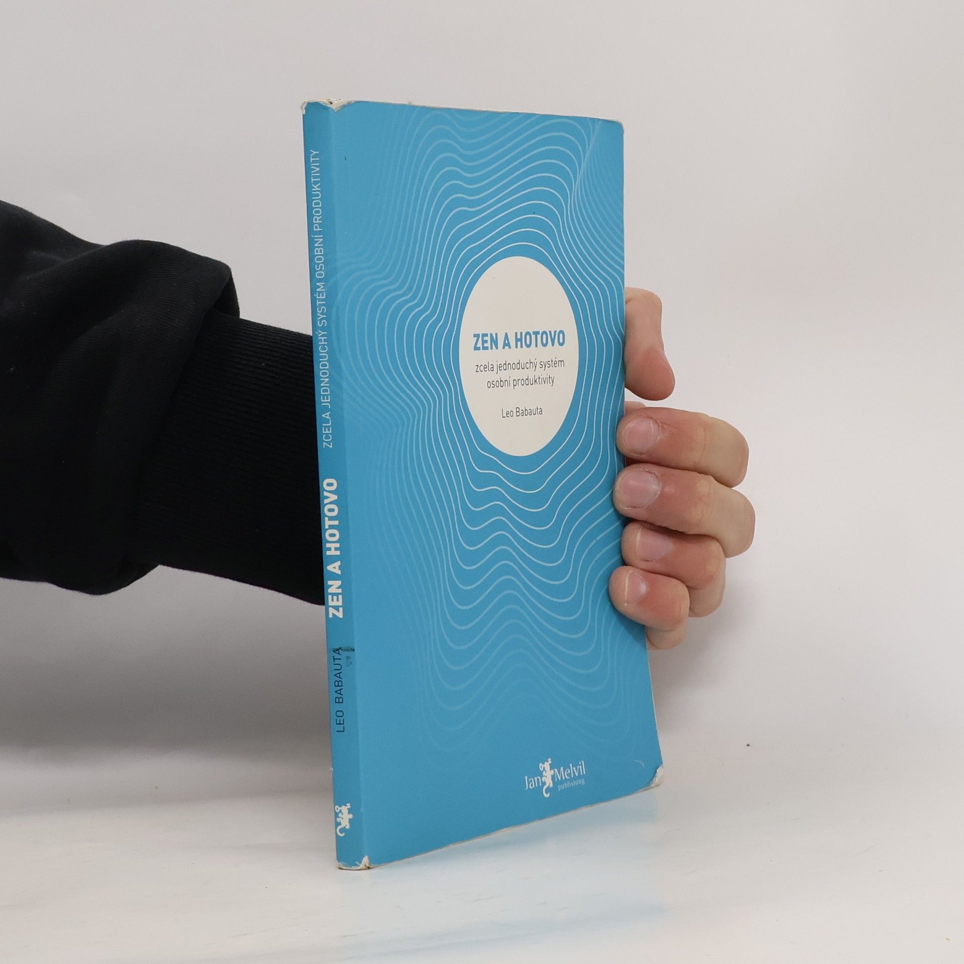 Leo Babauta Zen a hotovo