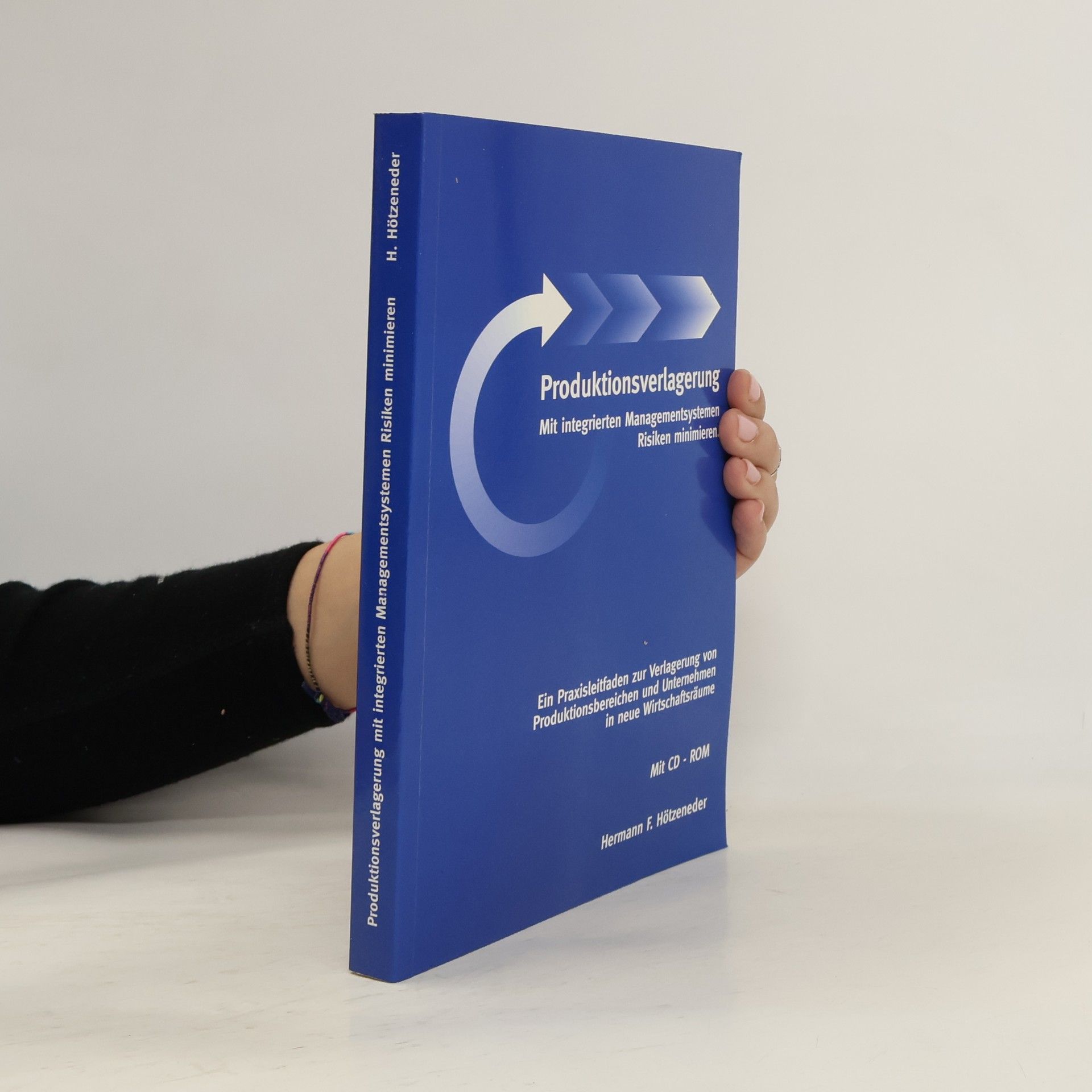 Hermann F. Hötzeneder Produktionsverlagerung