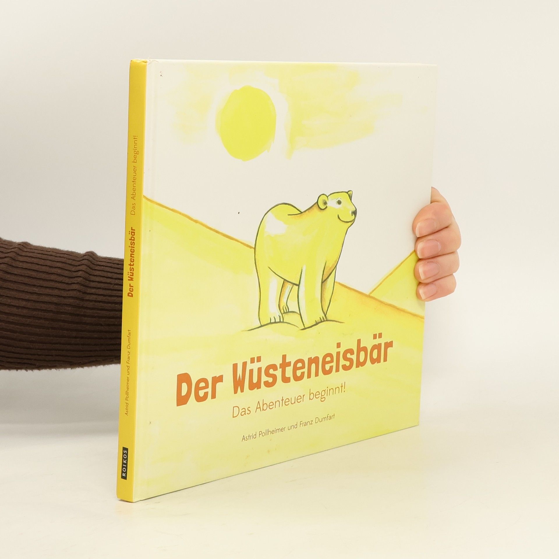Astrid Dumfart Der Wüsteneisbär