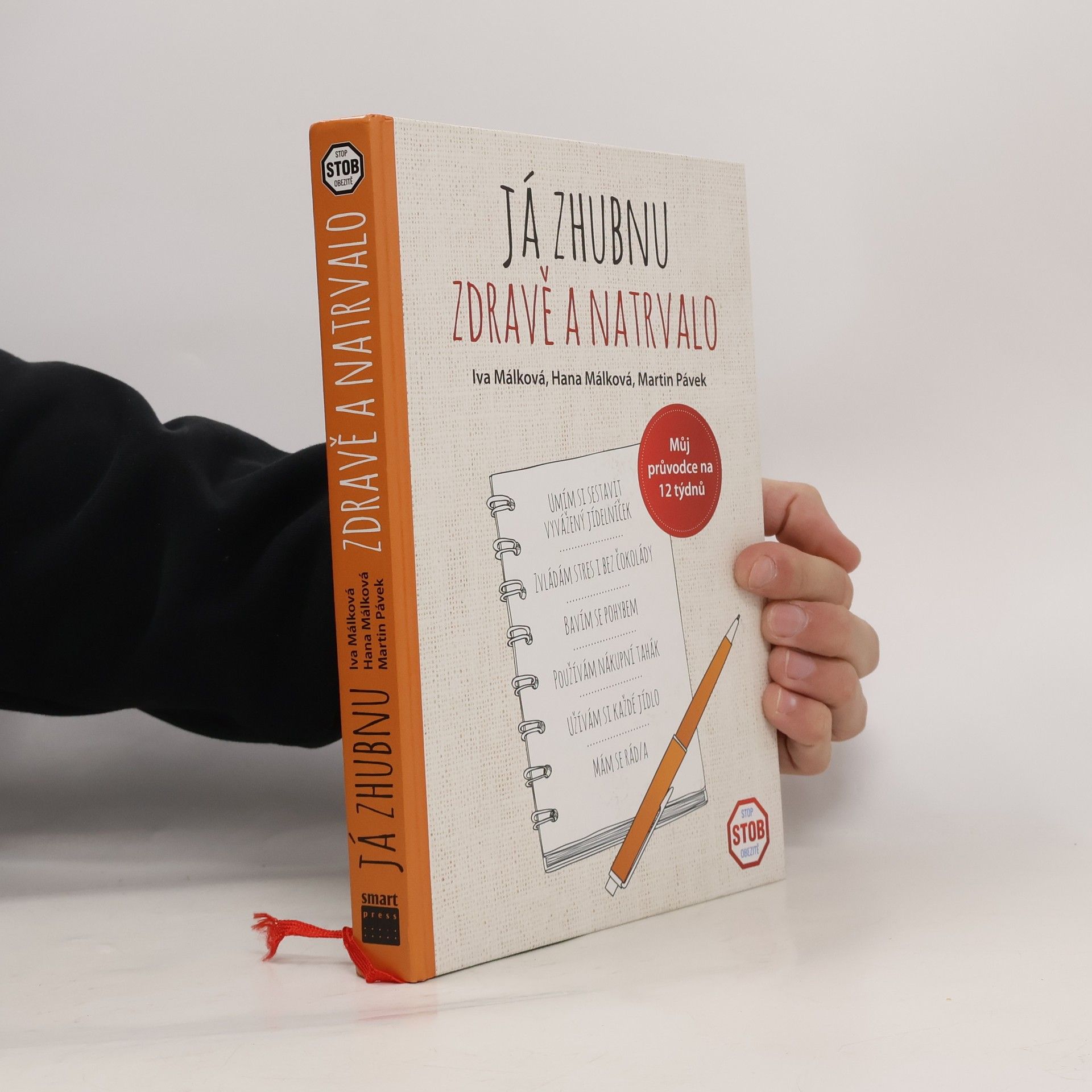 Kolektiv autorů Já zhubnu zdravě a natrvalo: Můj průvodce na 12 týdnů