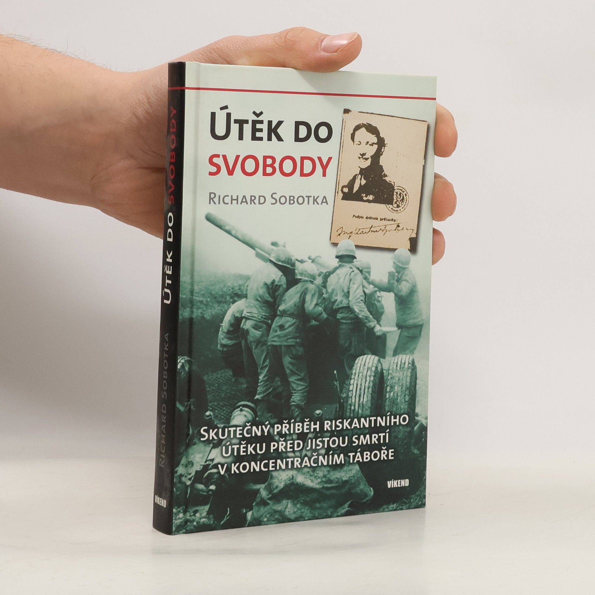 Richard Sobotka Útěk do svobody