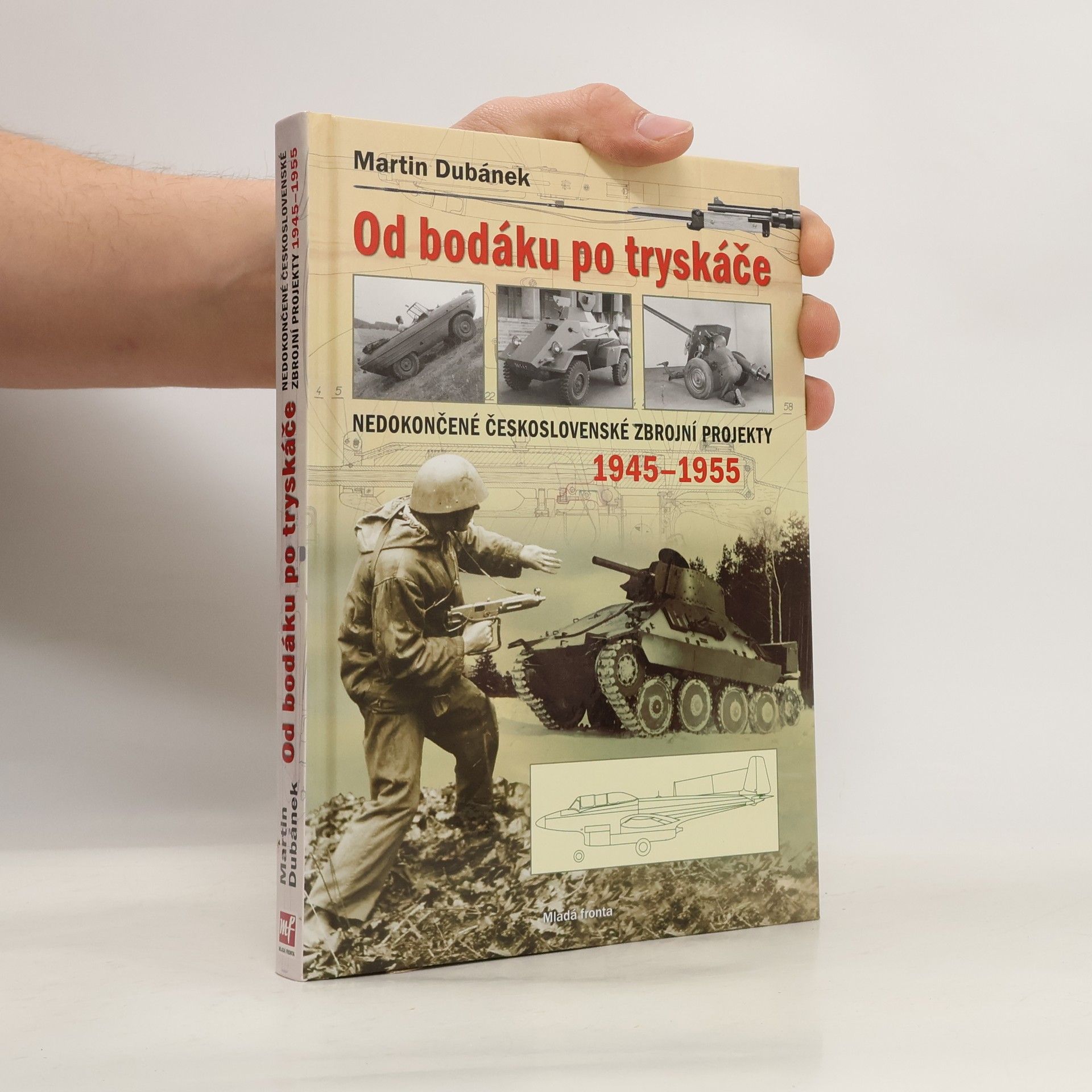 Od bodáku po tryskáče. Nedokončené československé zbrojní projekty