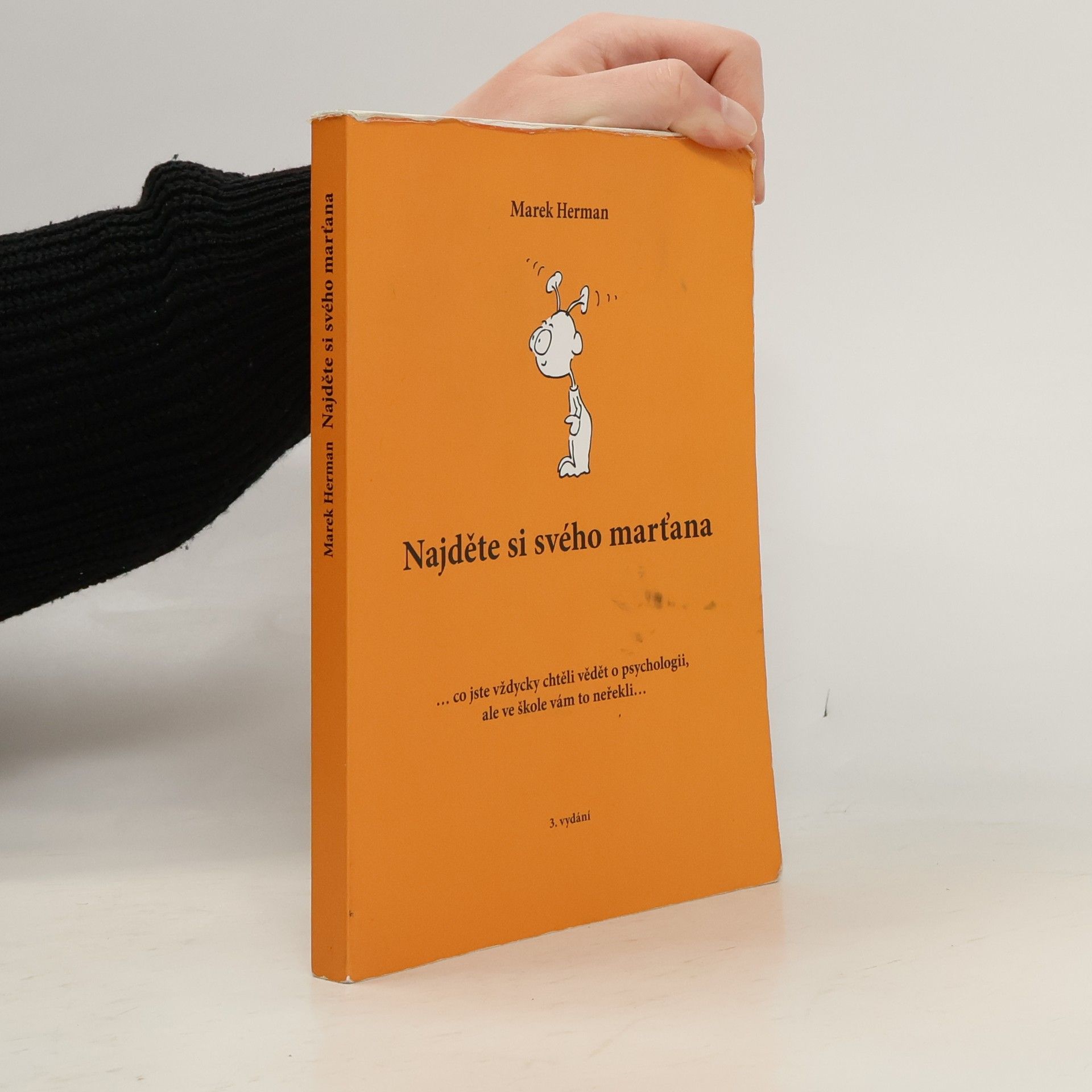 Marek Herman Najděte si svého marťana
