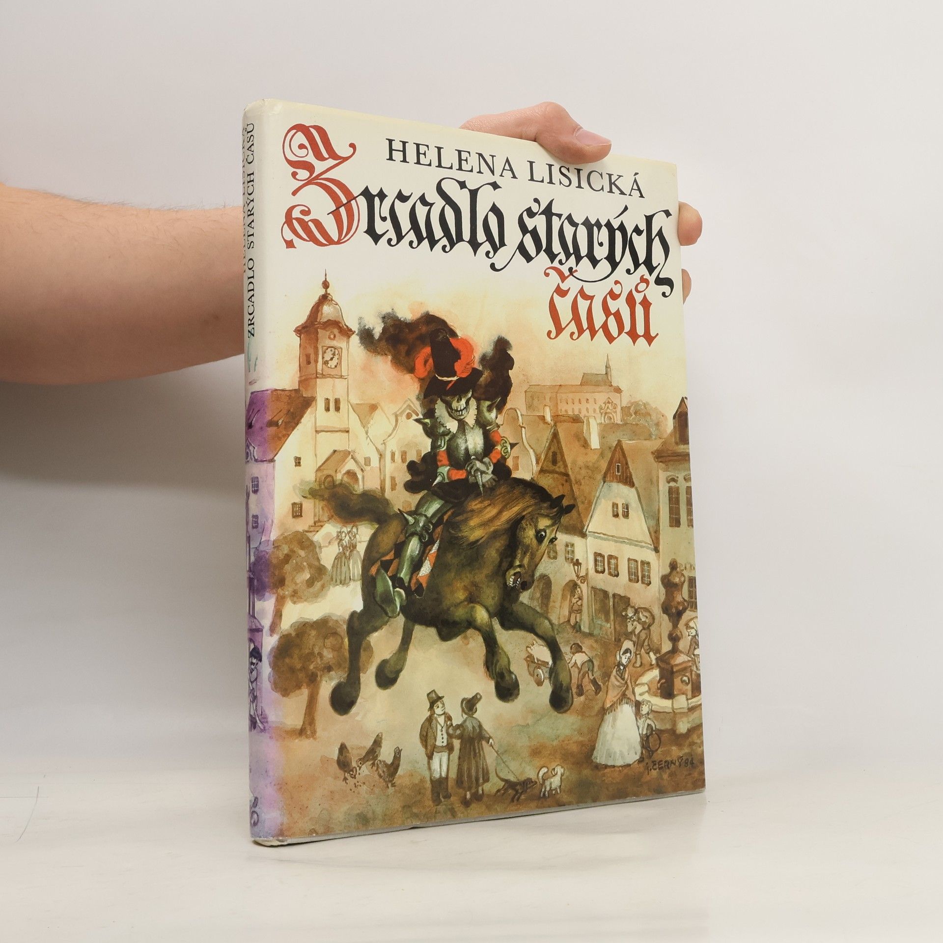 Helena Lisická Zrcadlo starých časů
