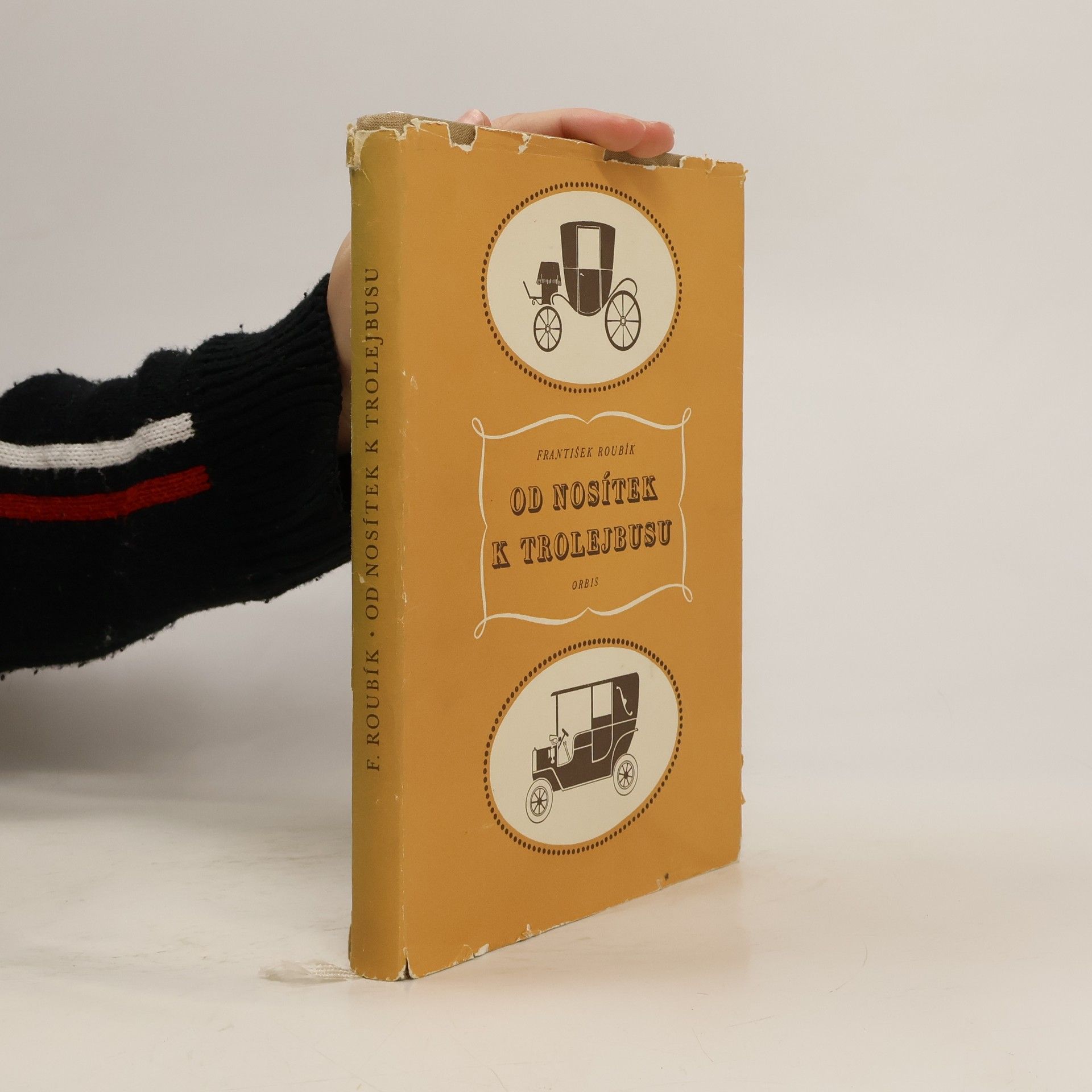 František Roubík Od nosítek k trolejbusu