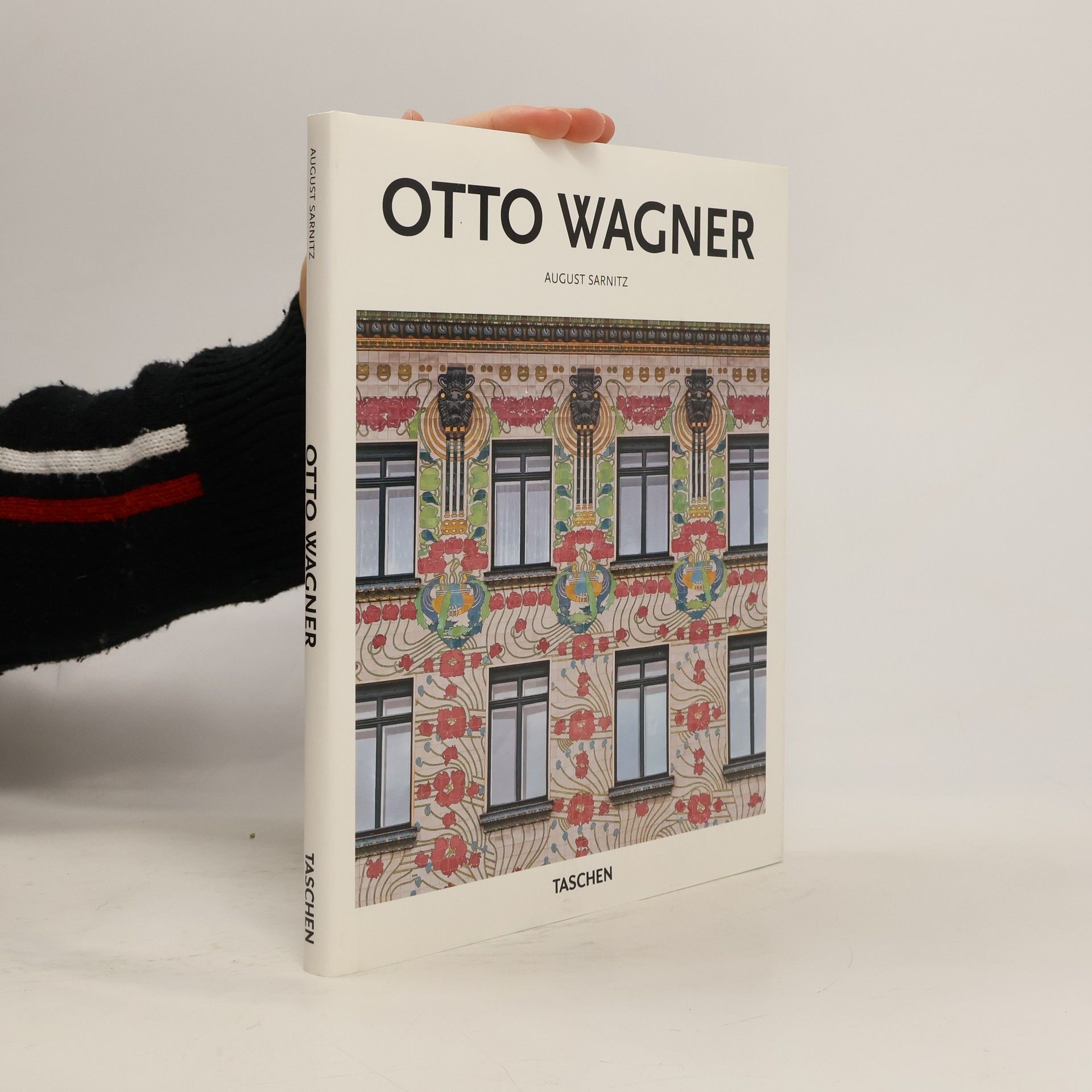 August Sarnitz Otto Wagner : 1841-1918 : průkopník moderní architektury