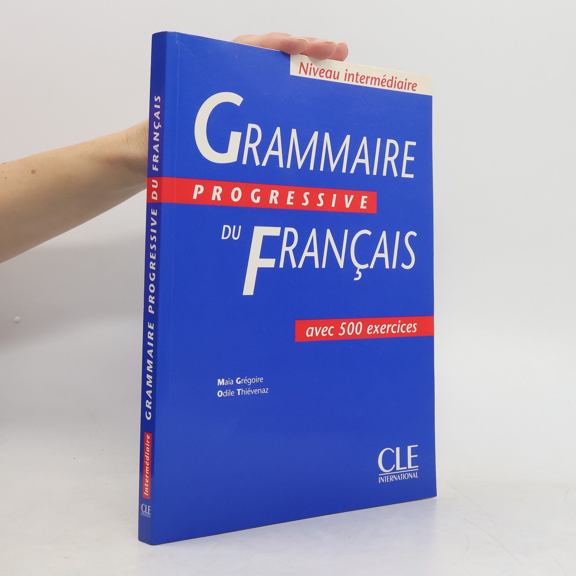 Grammaire Progressive du Français. Niveau intermédiaire