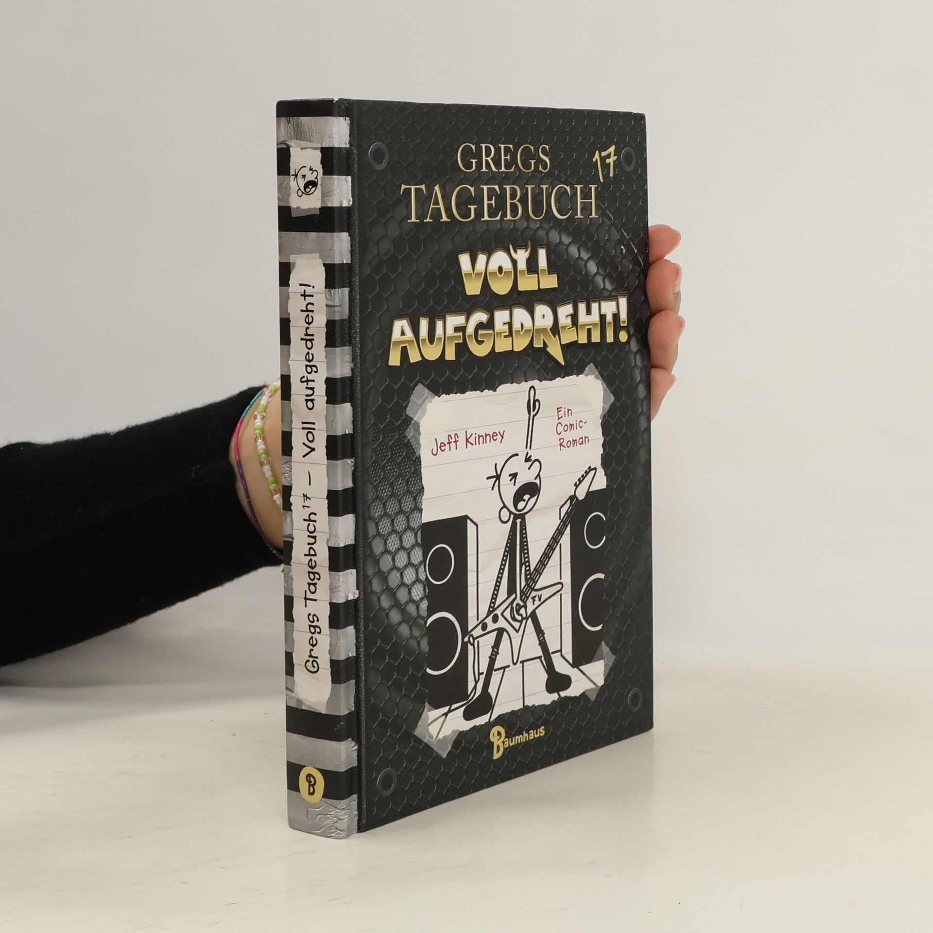 Jeff Kinney Gregs Tagebuch 17. Voll aufgedreht!