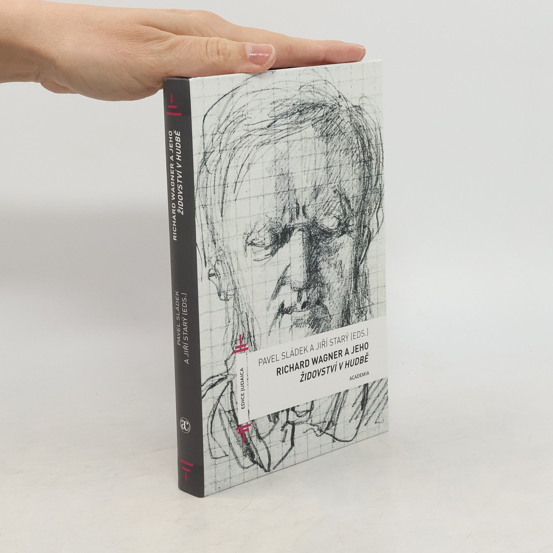 Pavel Sládek Richard Wagner a jeho Židovství v hudbě