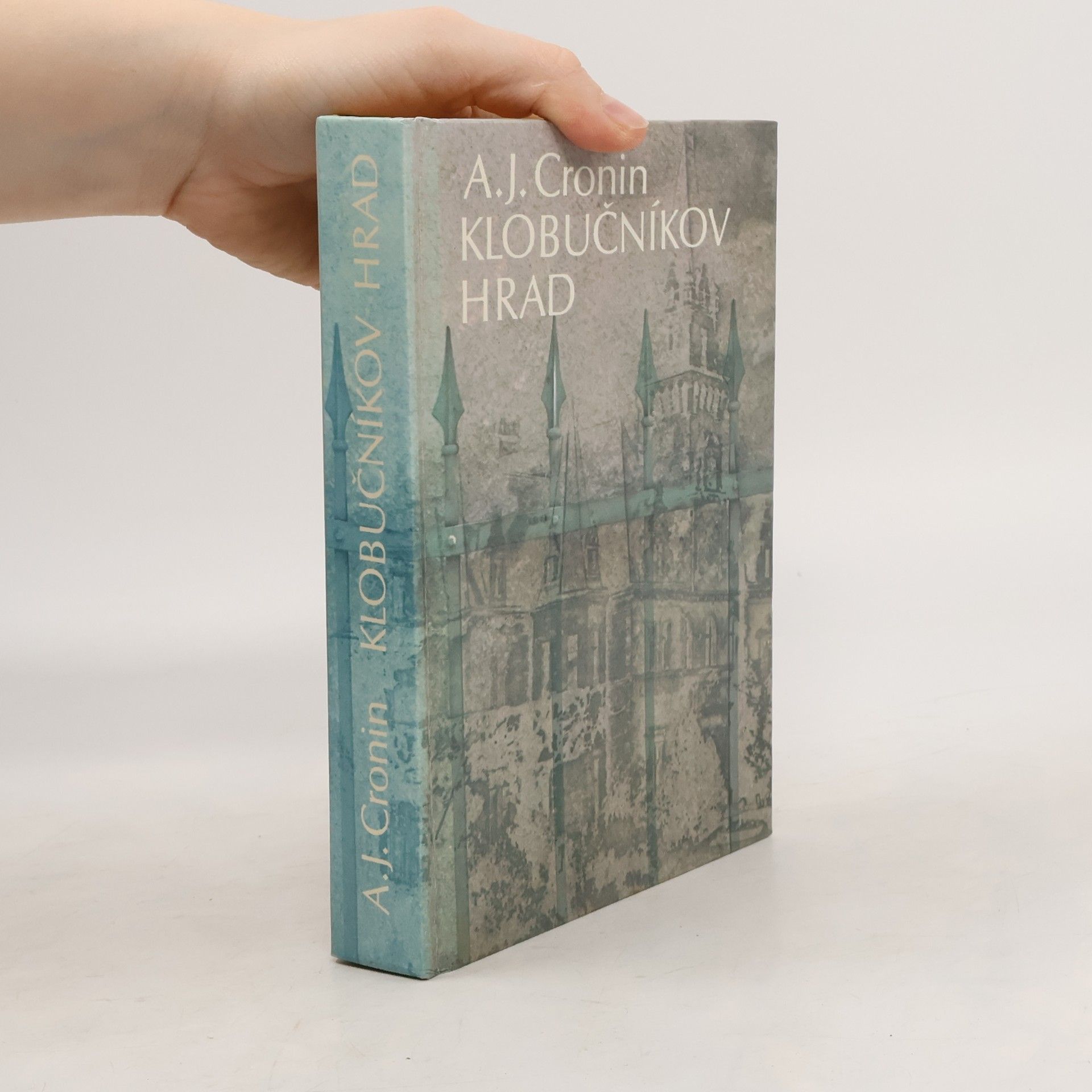 Archibald Joseph Cronin Klobučníkov hrad