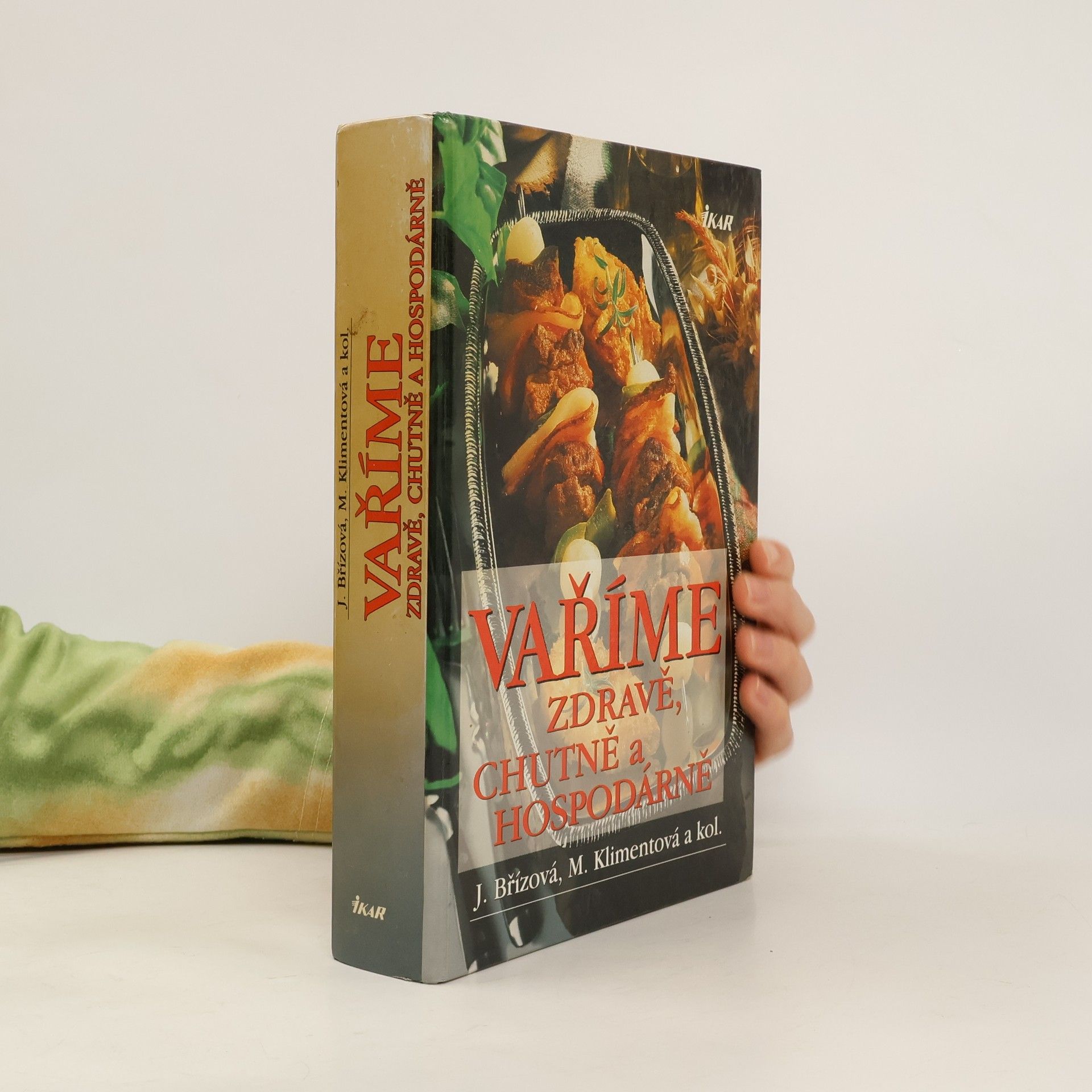 Vaříme zdravě, chutně a hospodárně