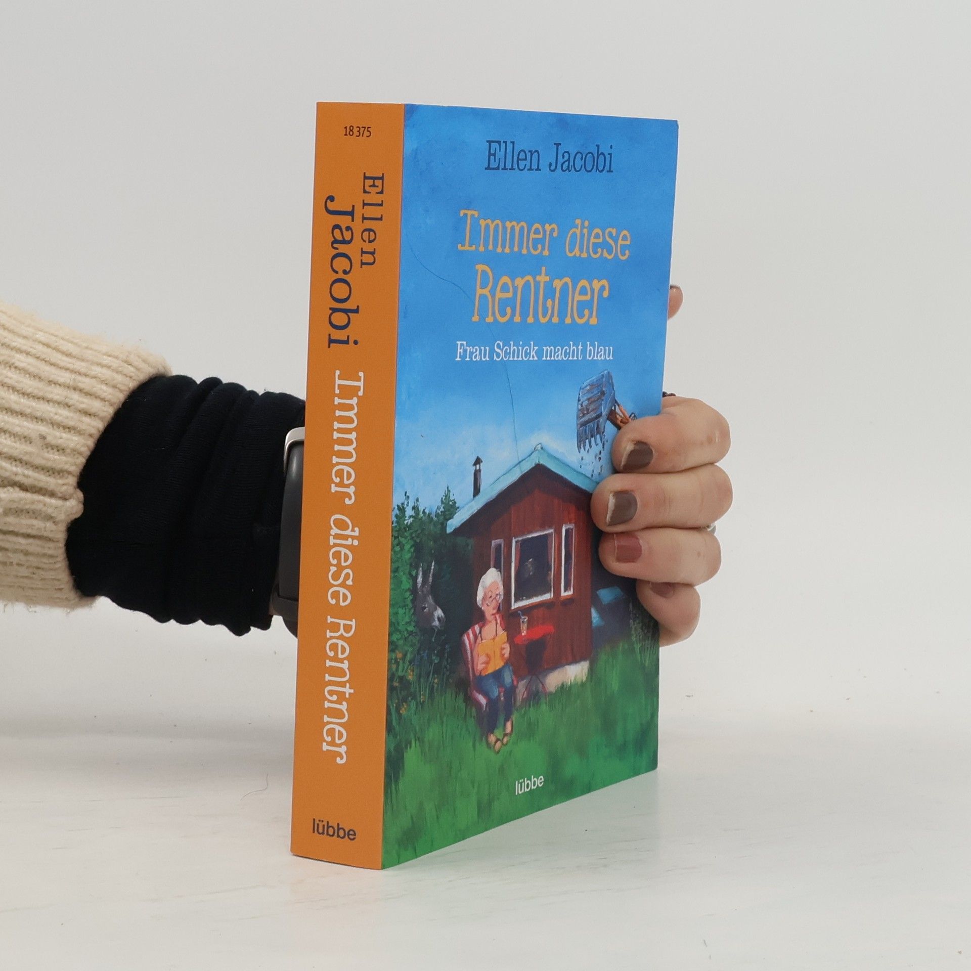 Immer diese Rentner: Frau Schick macht blau