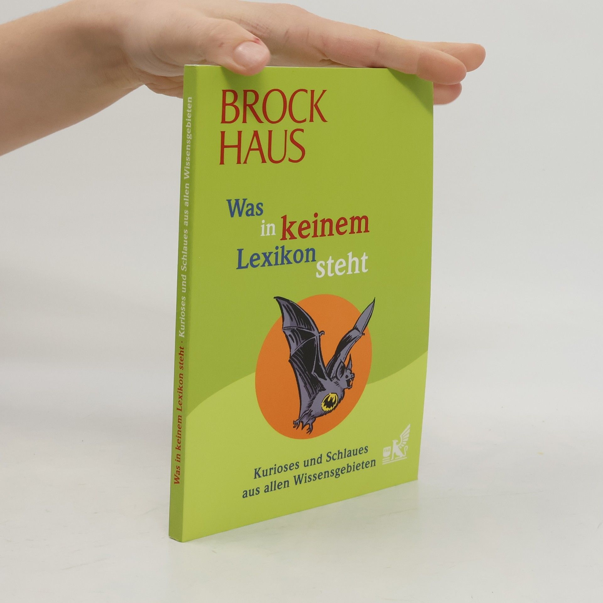 Autorenkollektiv Was in keinem Lexikon steht