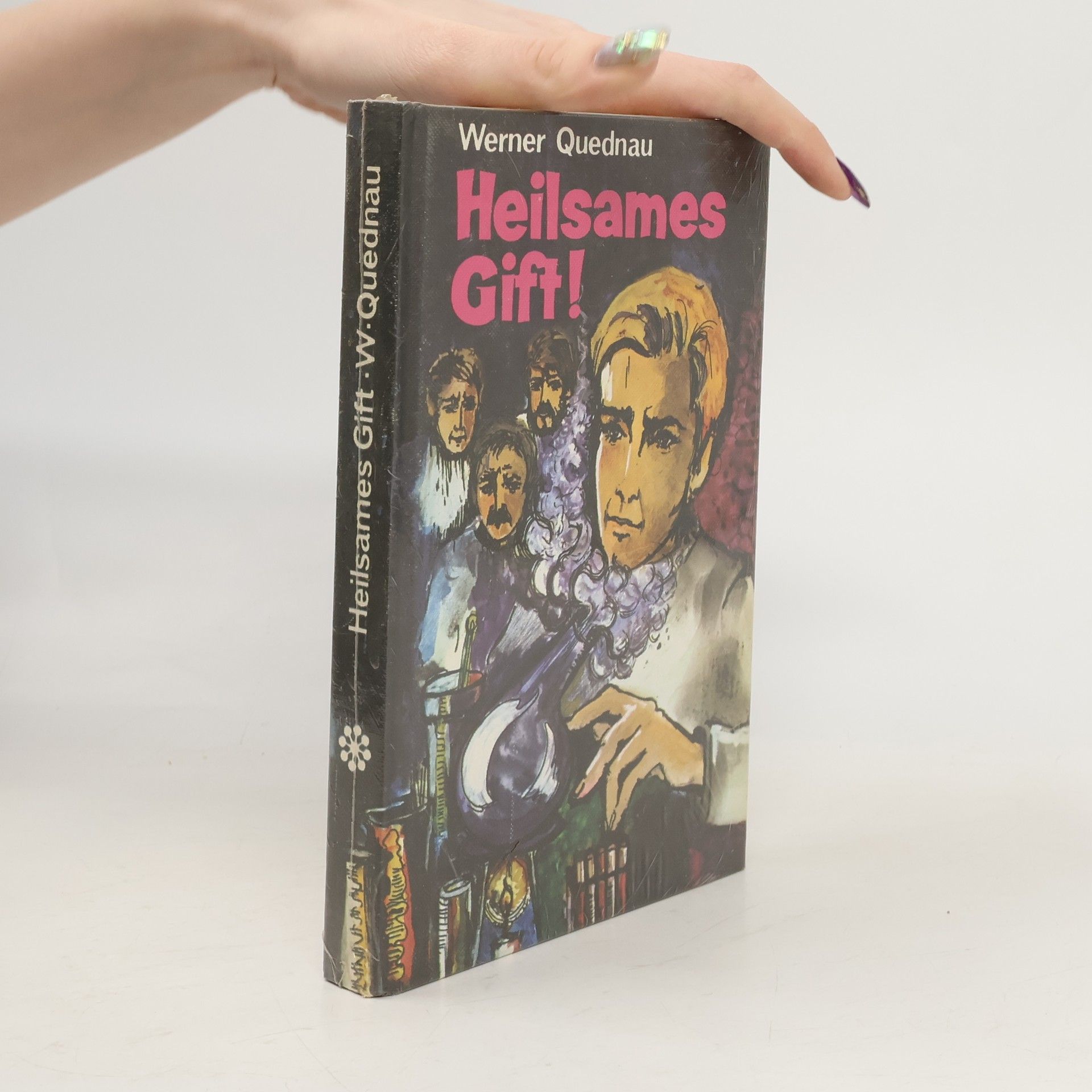 Werner Quednau Heilsames Gift!