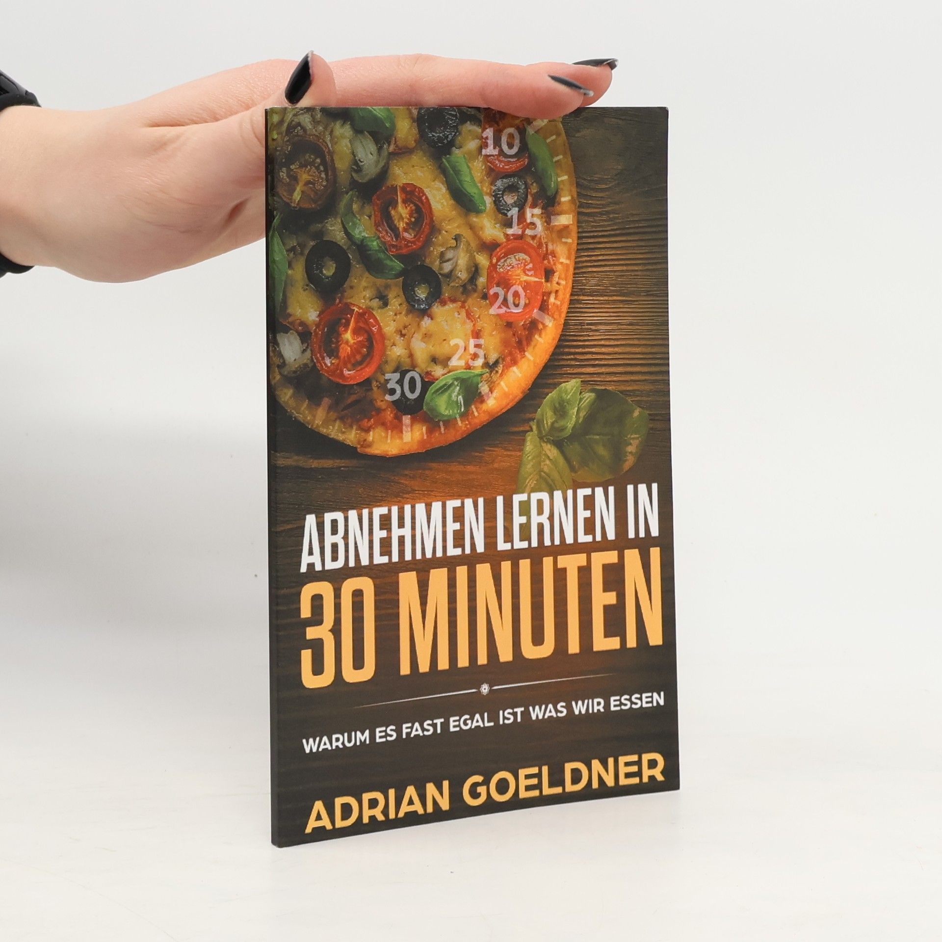 Adrian Goeldner Abnehmen Lernen in 30 Minuten