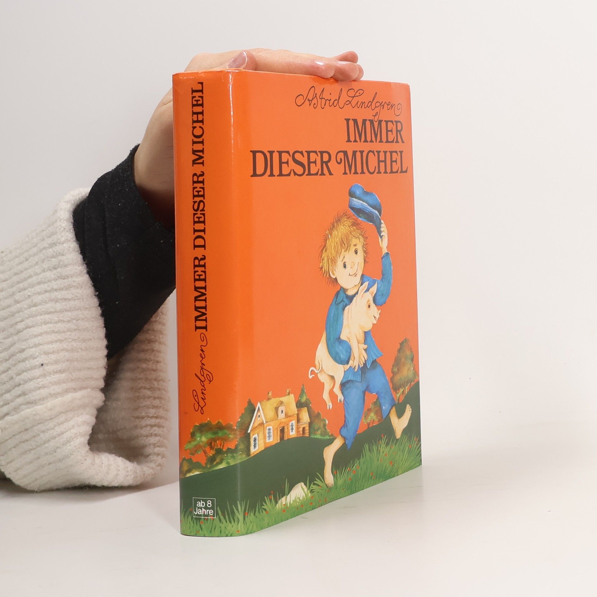 Astrid Lindgren Immer dieser Michel