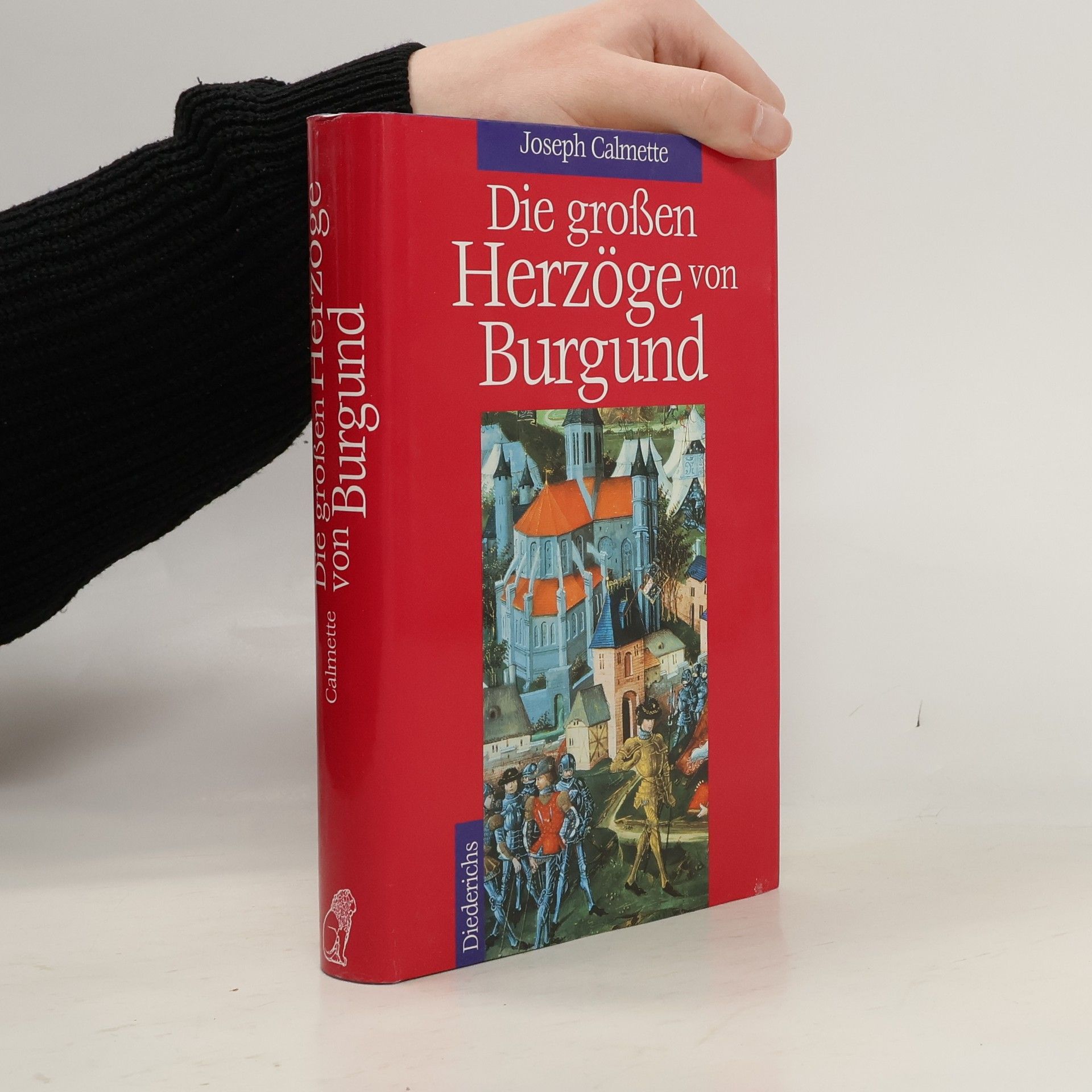 Joseph Calmette Die grossen Herzöge von Burgund