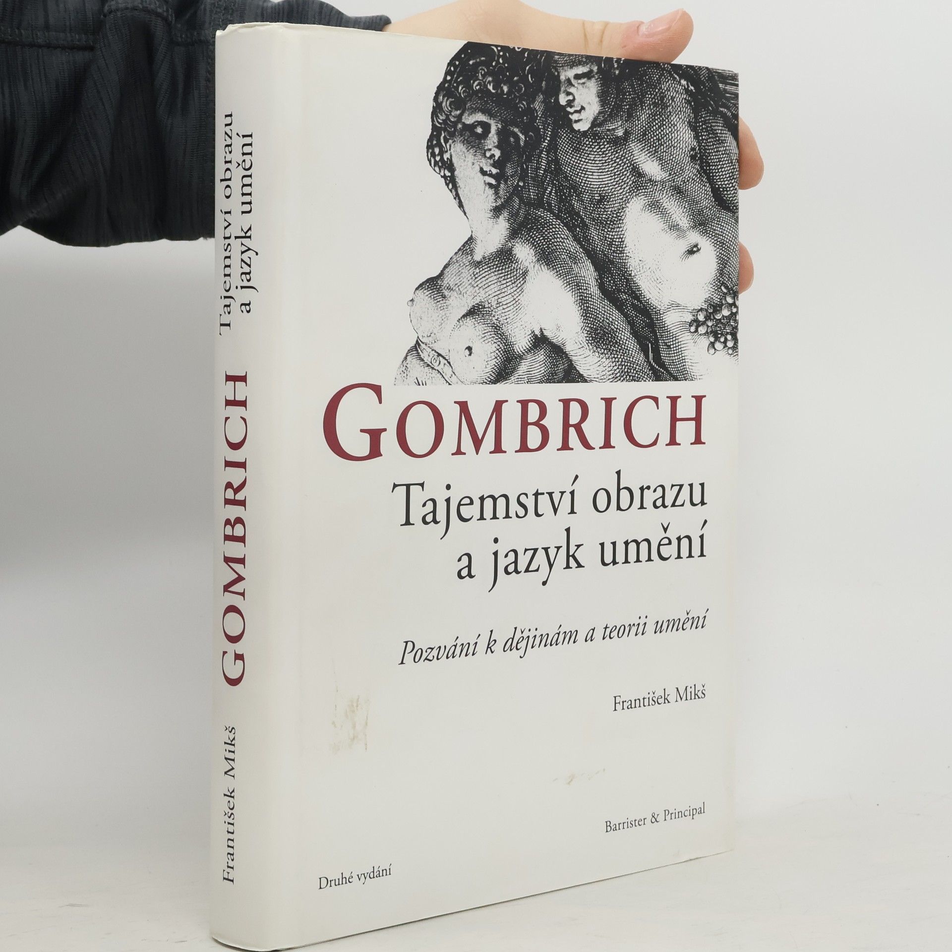 František Mikš Gombrich: Tajemství obrazu a jazyk umění : pozvání k dějinám a teorii umění