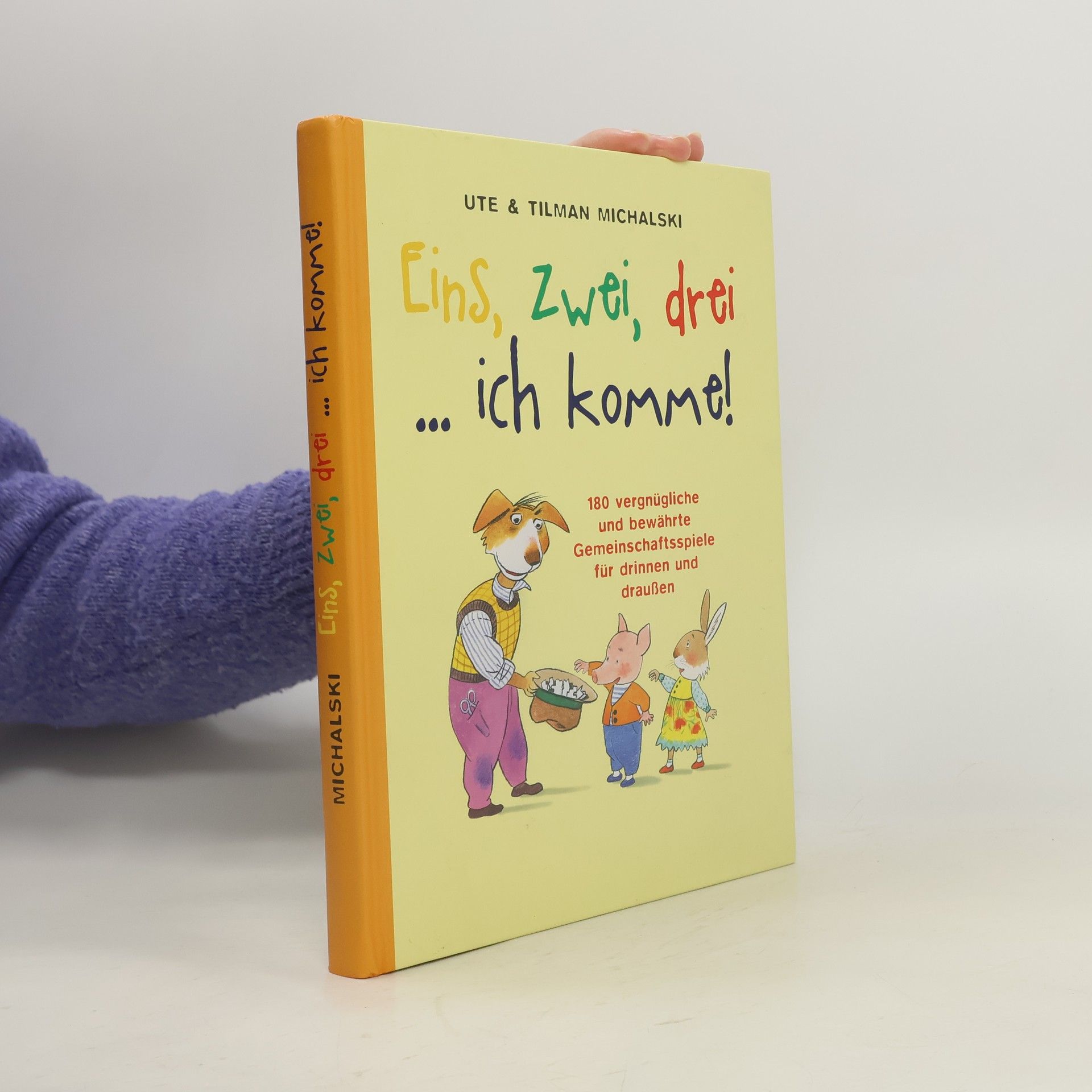 Ute Michalski Eins, zwei, drei...ich komme!