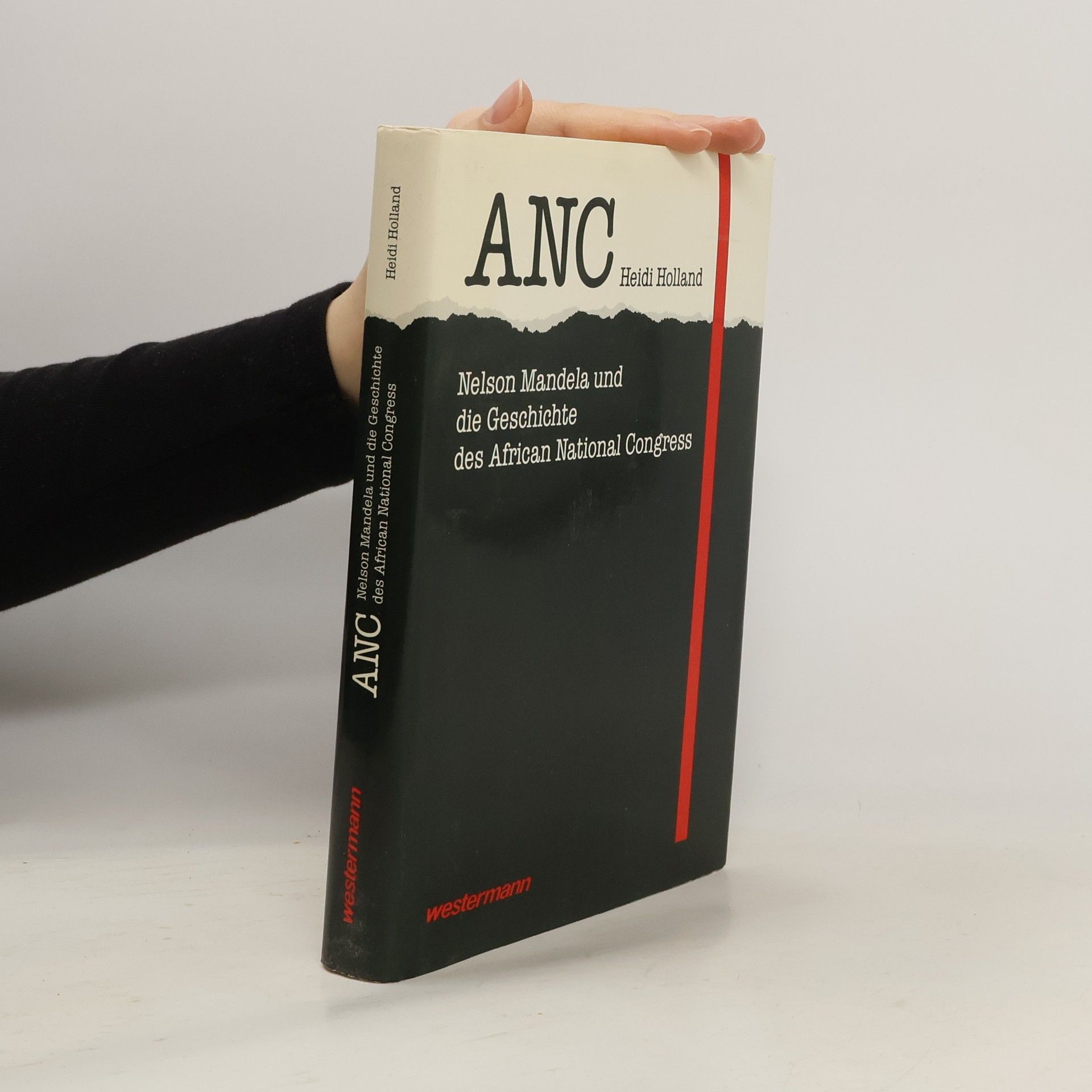 ANC. Nelson Mandela und die Geschichte des African National Congress