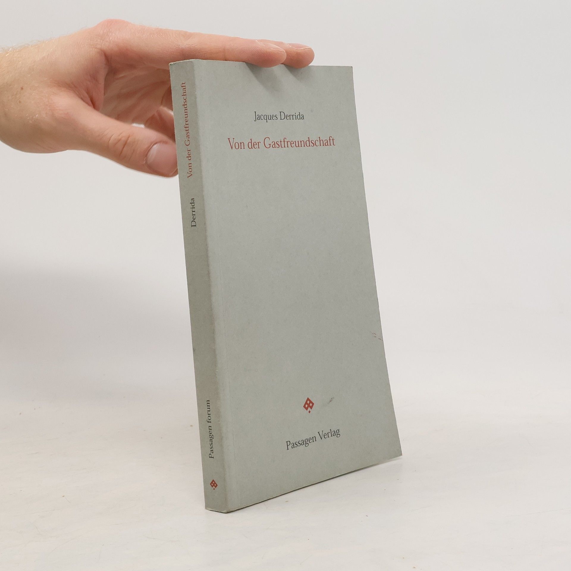 Jacques Derrida Von der Gastfreundschaft