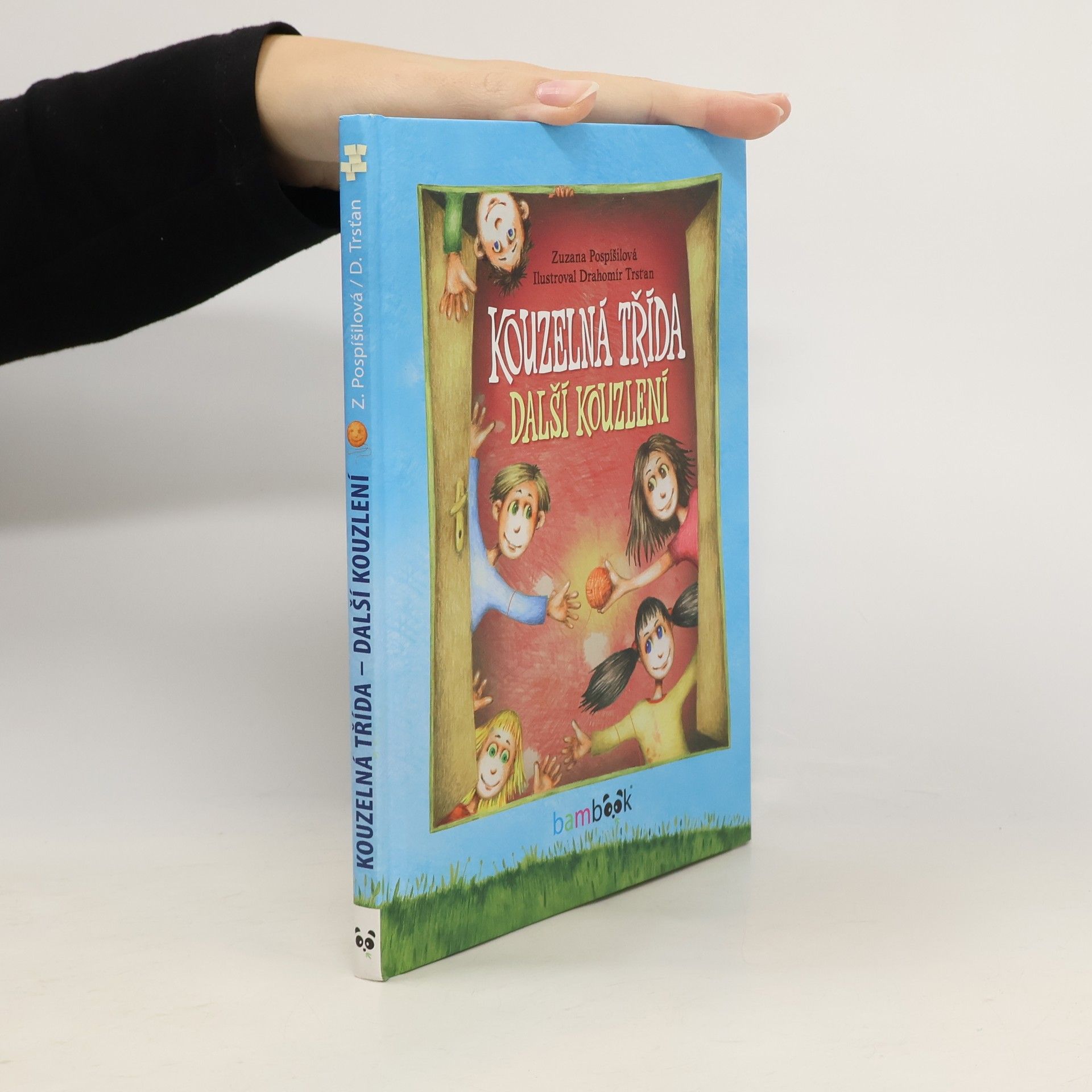 Zuzana Pospíšilová Kouzelná třída - Další kouzlení