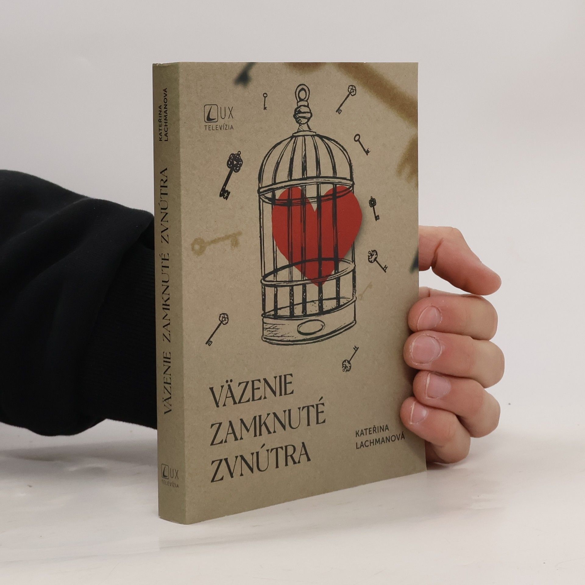 Kateřina Lachmanová Väzenie zamknuté zvnútra