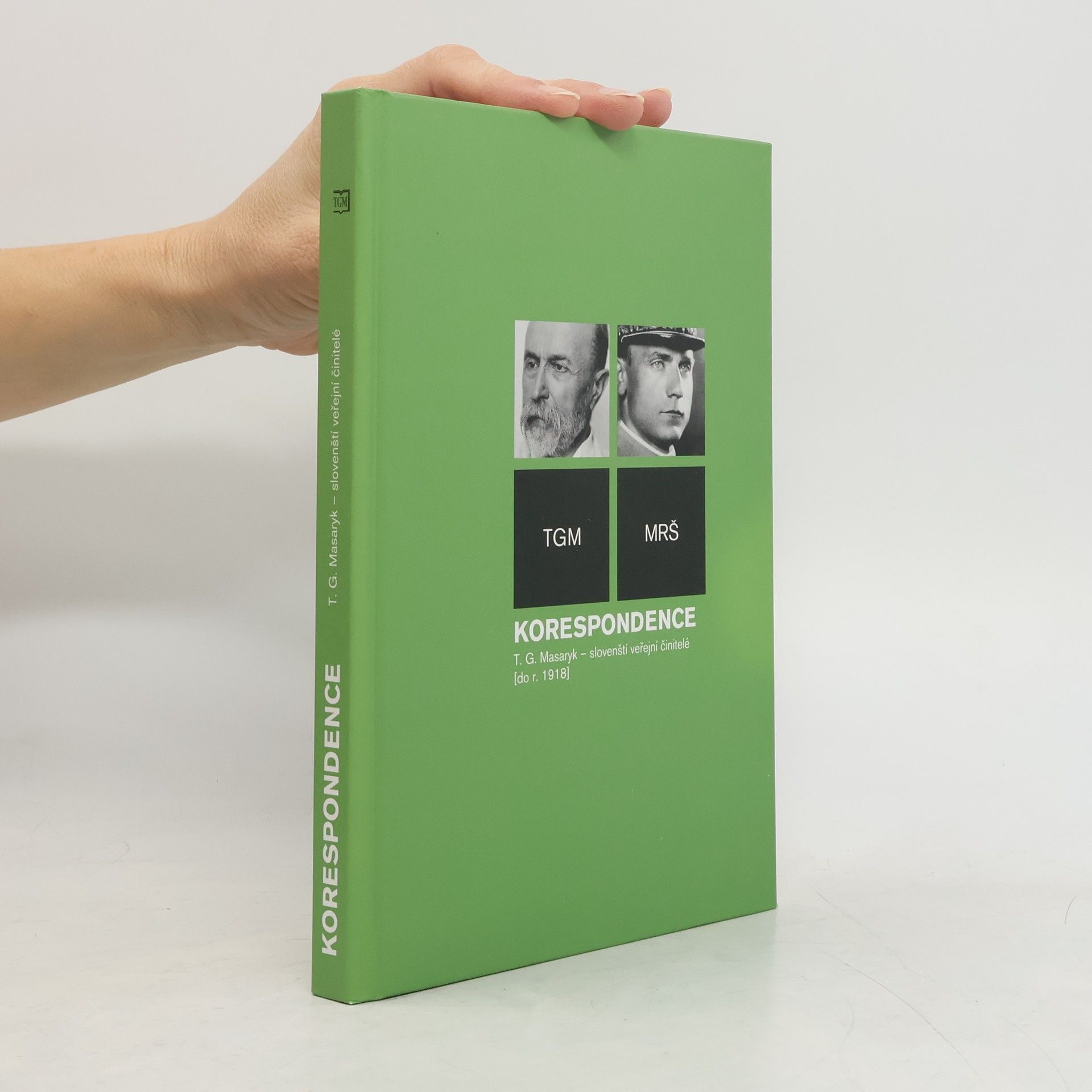 Tomáš Garrigue Masaryk Korespondence