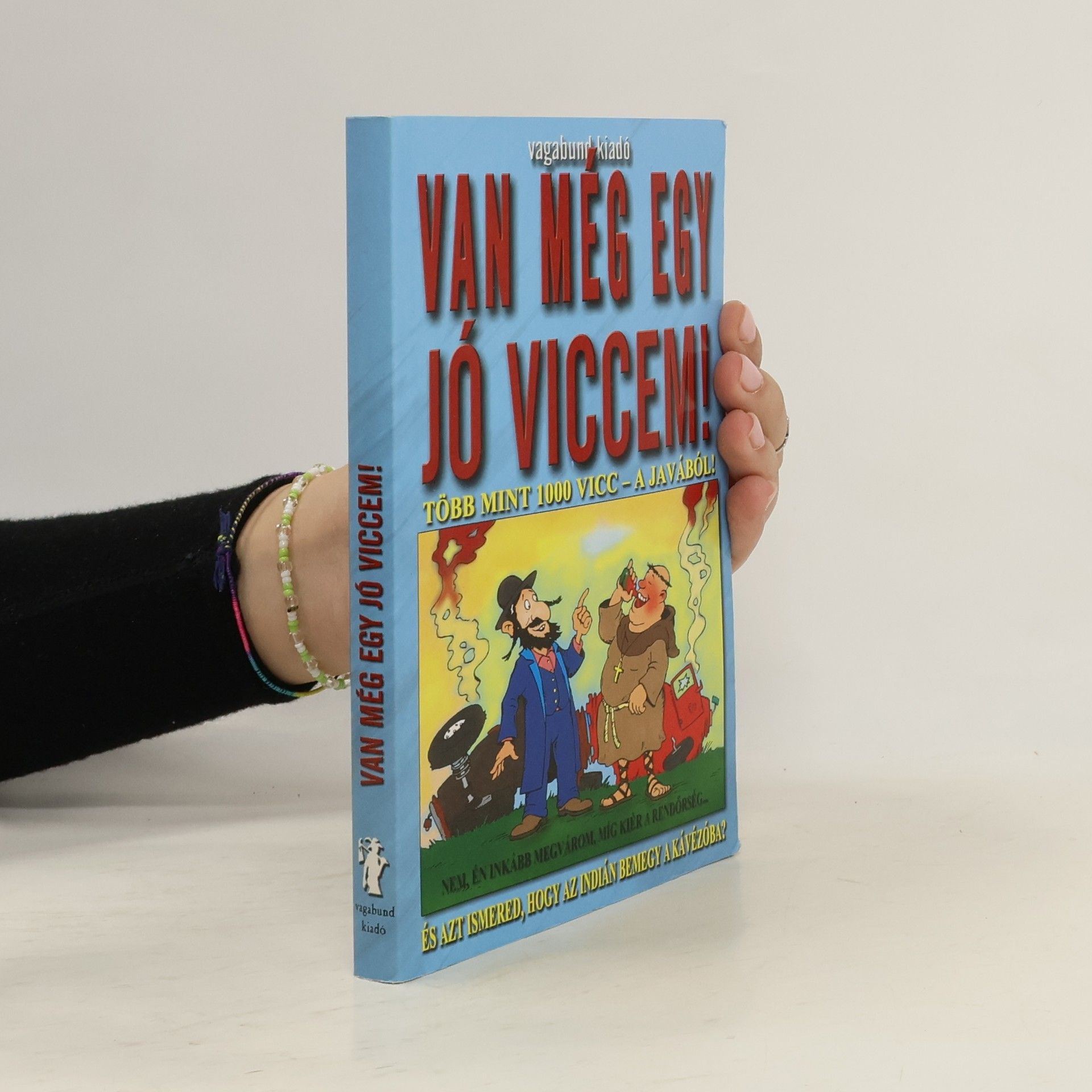 Collectif d'auteurs Van még egy jó viccem!