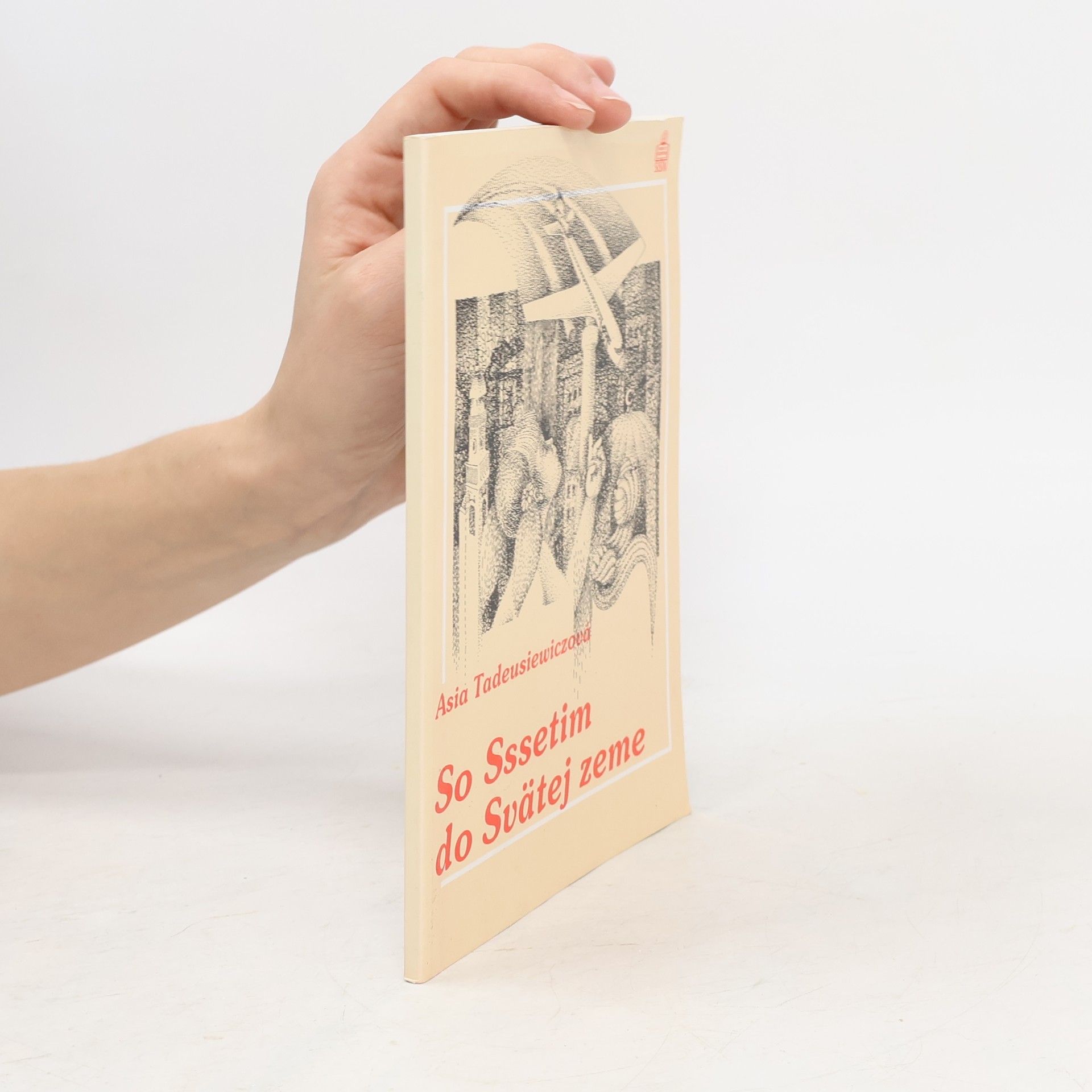 Asia Tadeusiewiczová So Sssetim do Svätej zeme