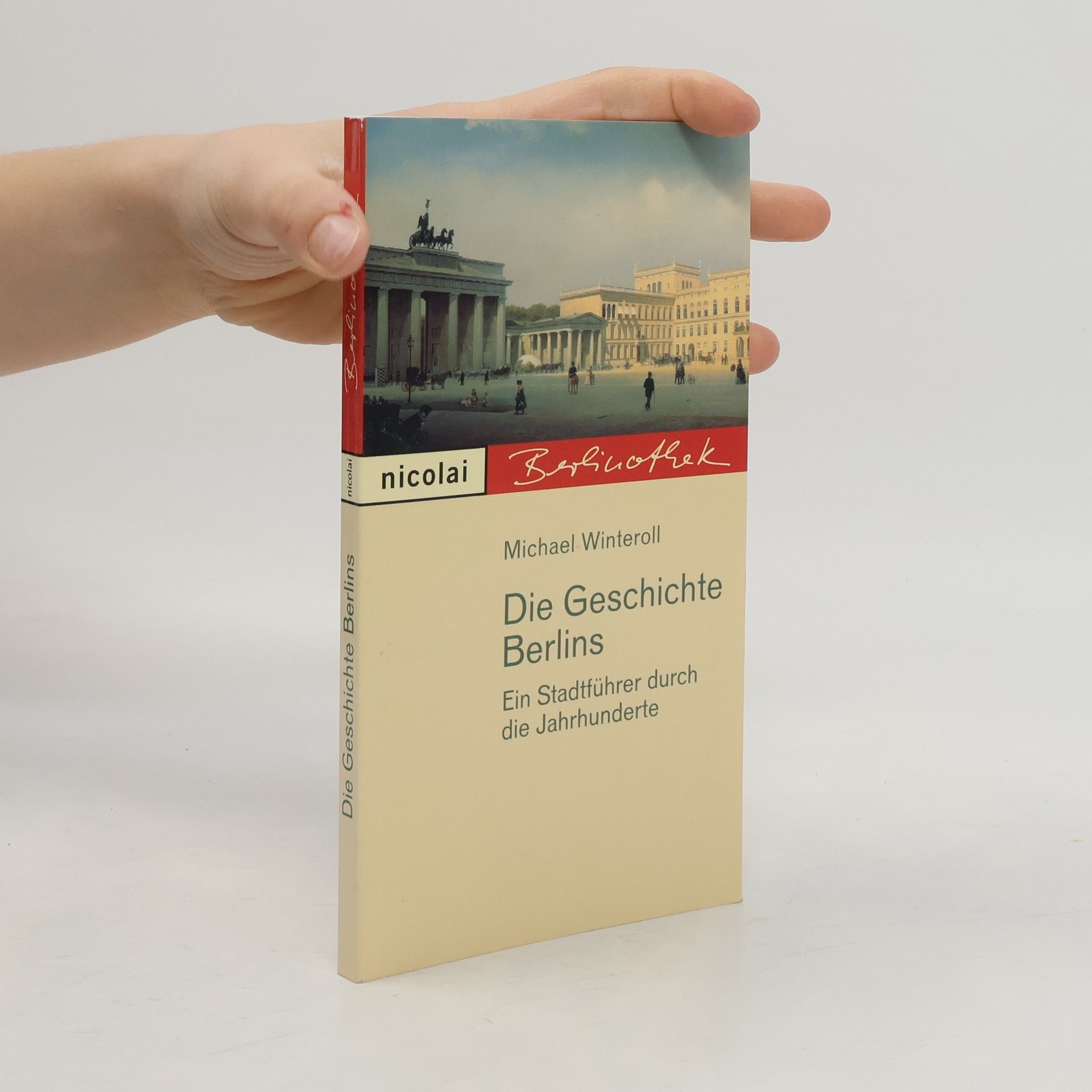 Die Geschichte Berlins