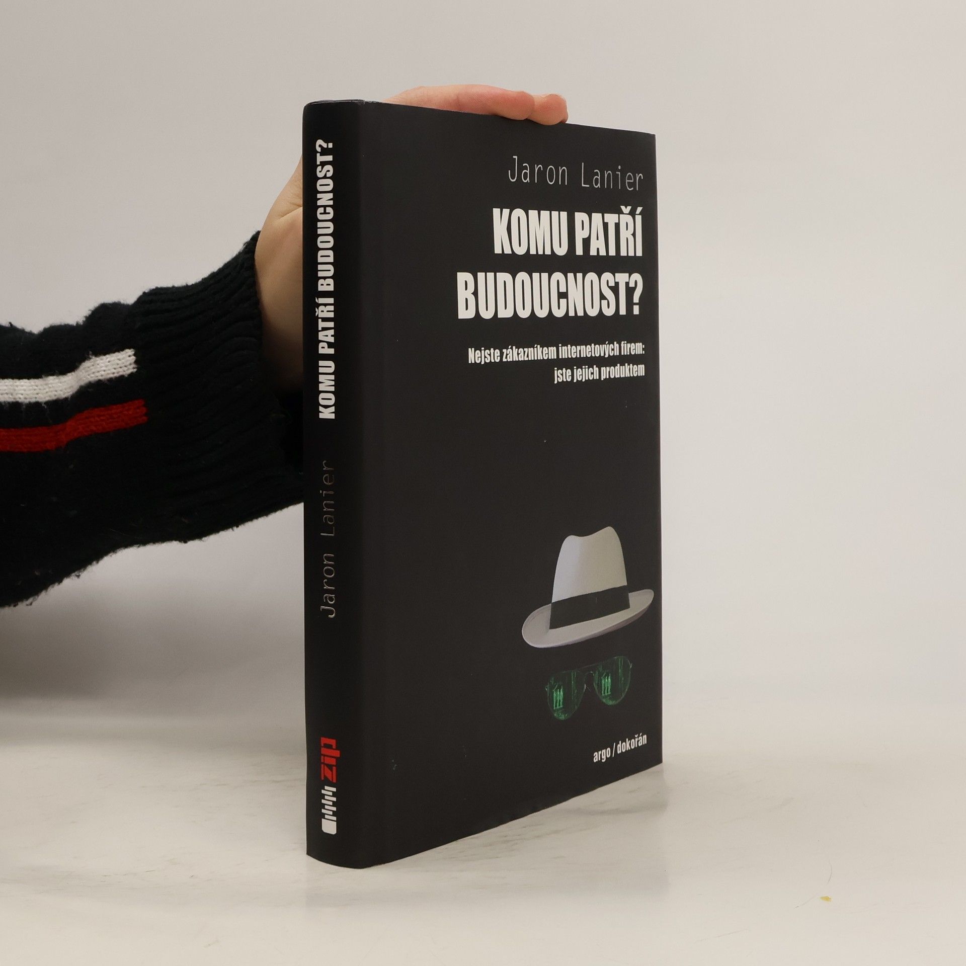 Jaron Lanier Komu patří budoucnost?