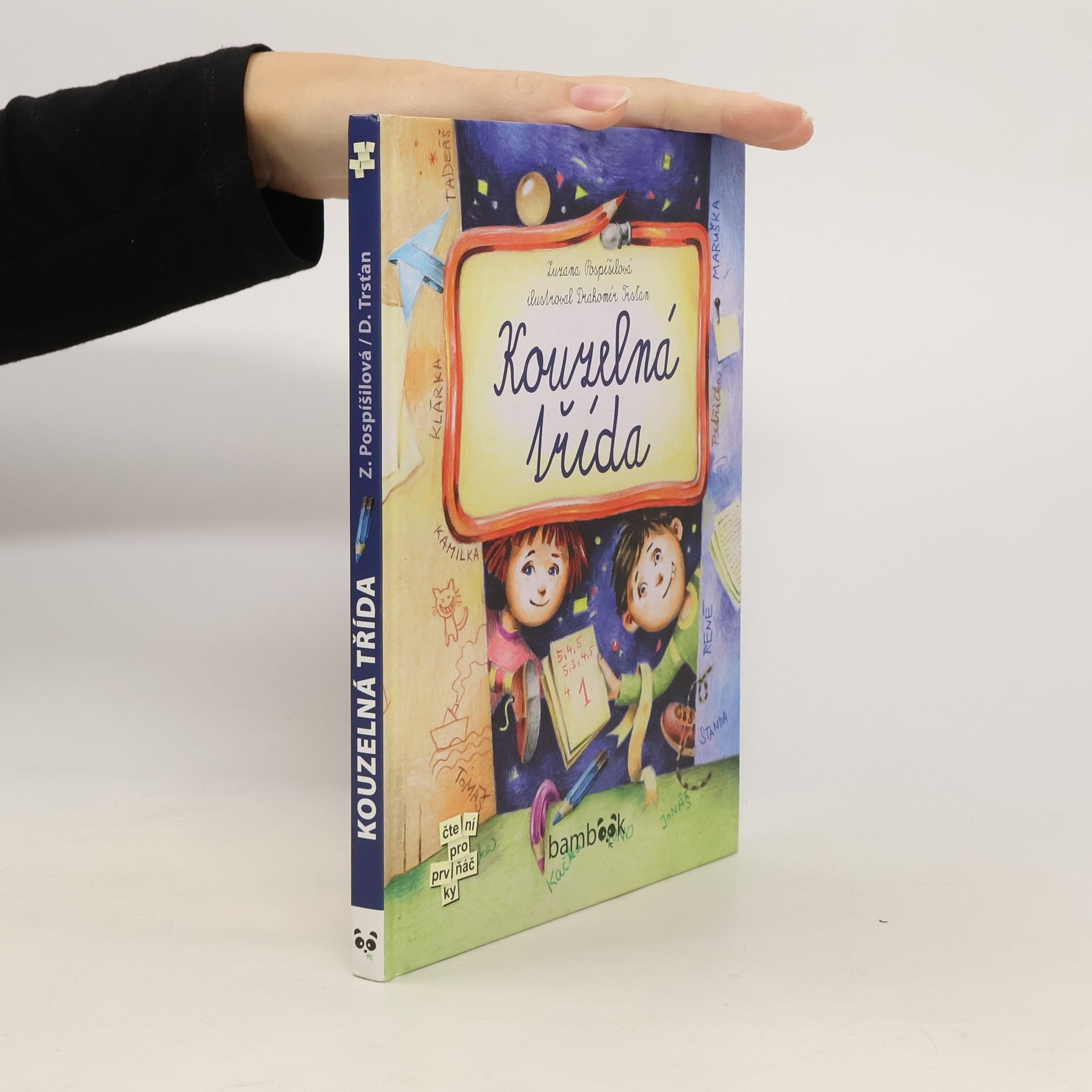 Drahomír Trsťan Kouzelná třída