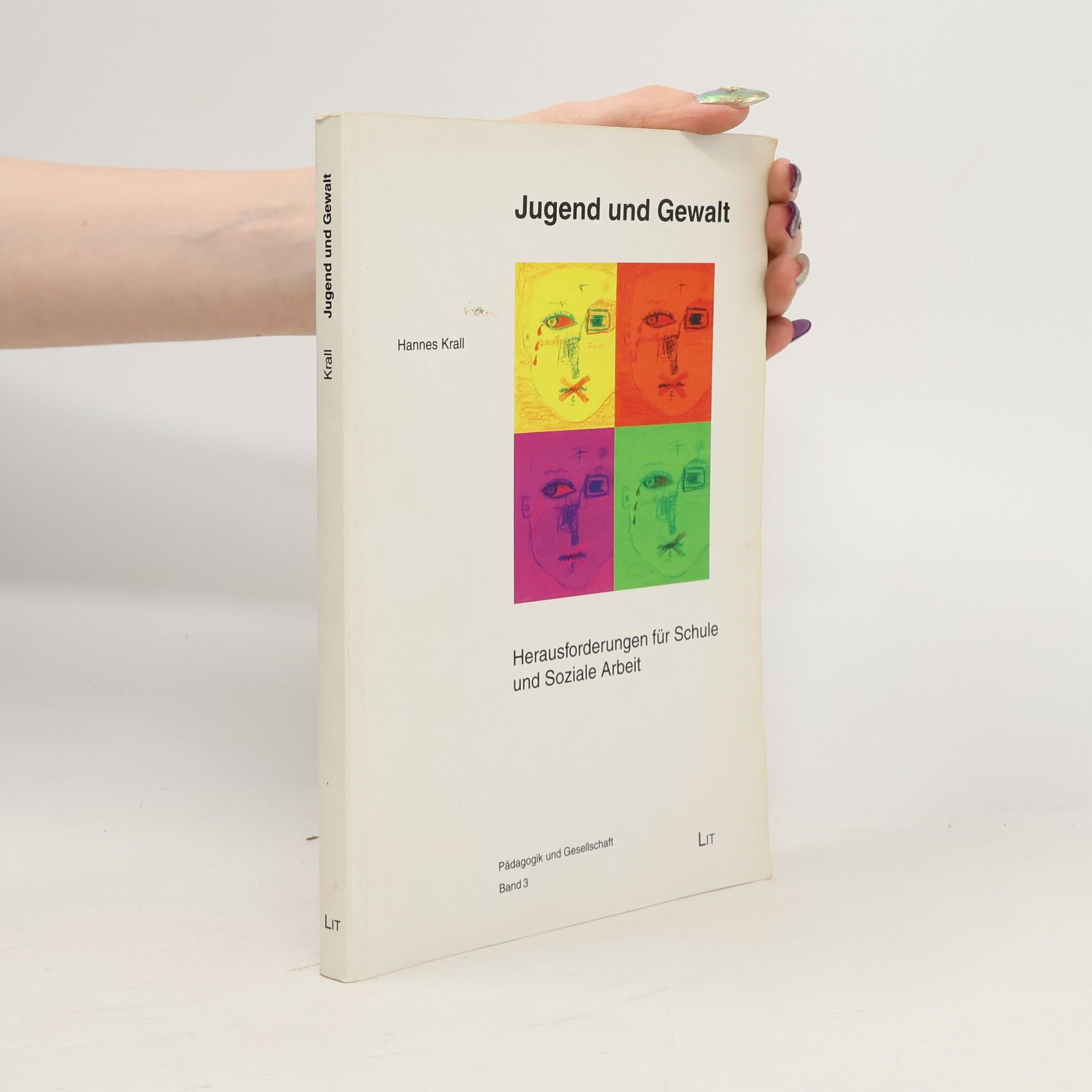 Hannes Krall Jugend und Gewalt. Band 3