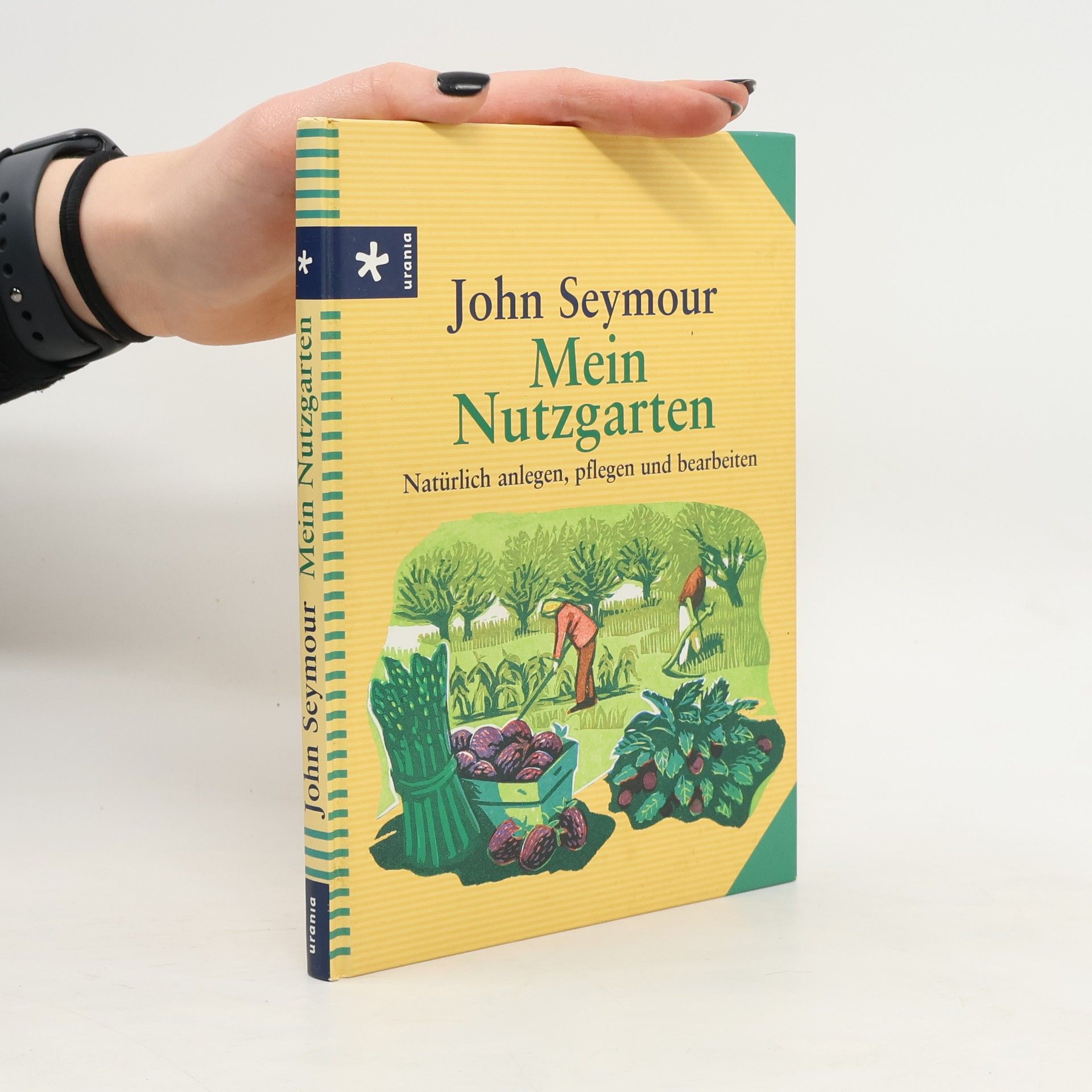 John Seymour Mein Nutzgarten